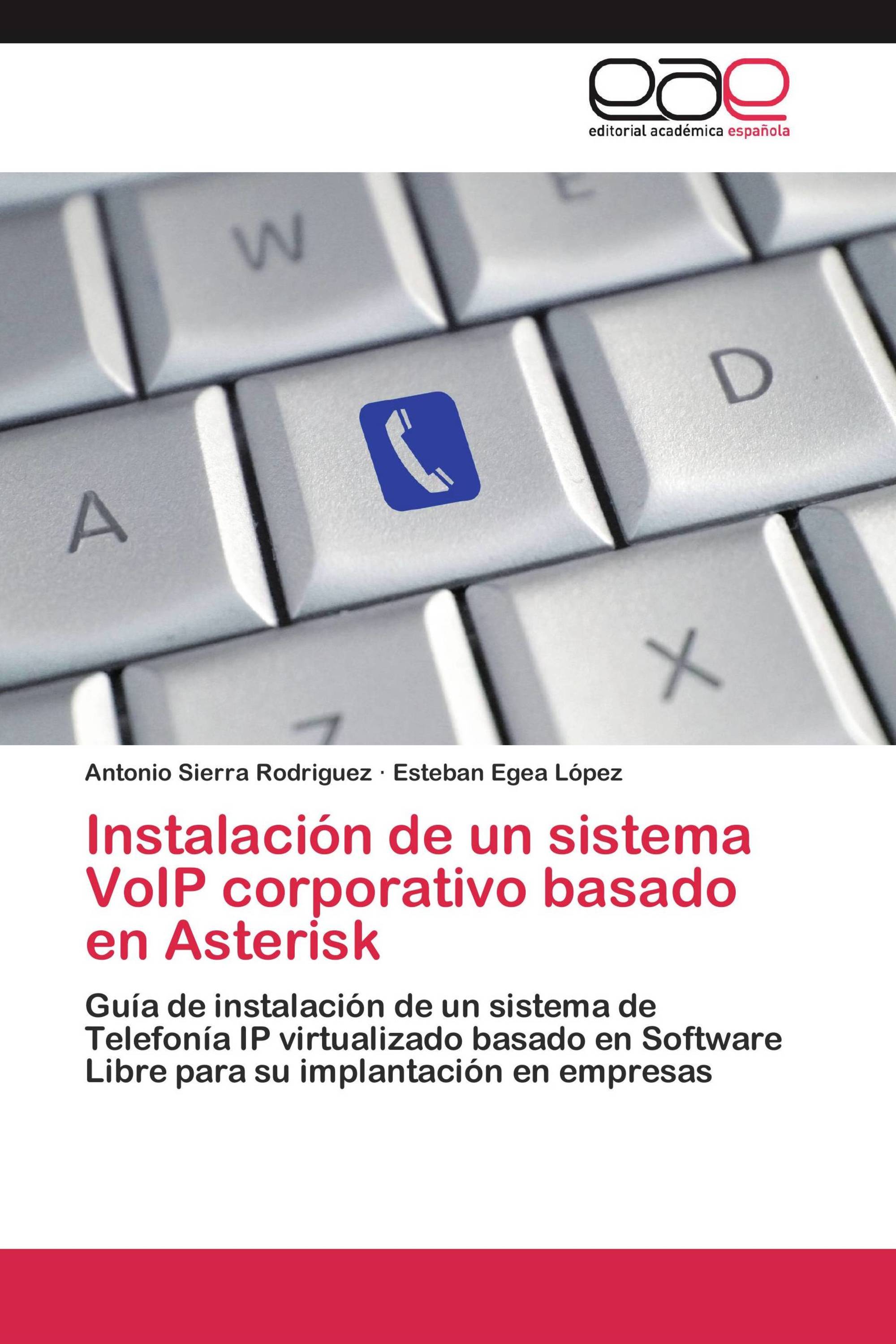 Instalación de un sistema VoIP corporativo basado en Asterisk