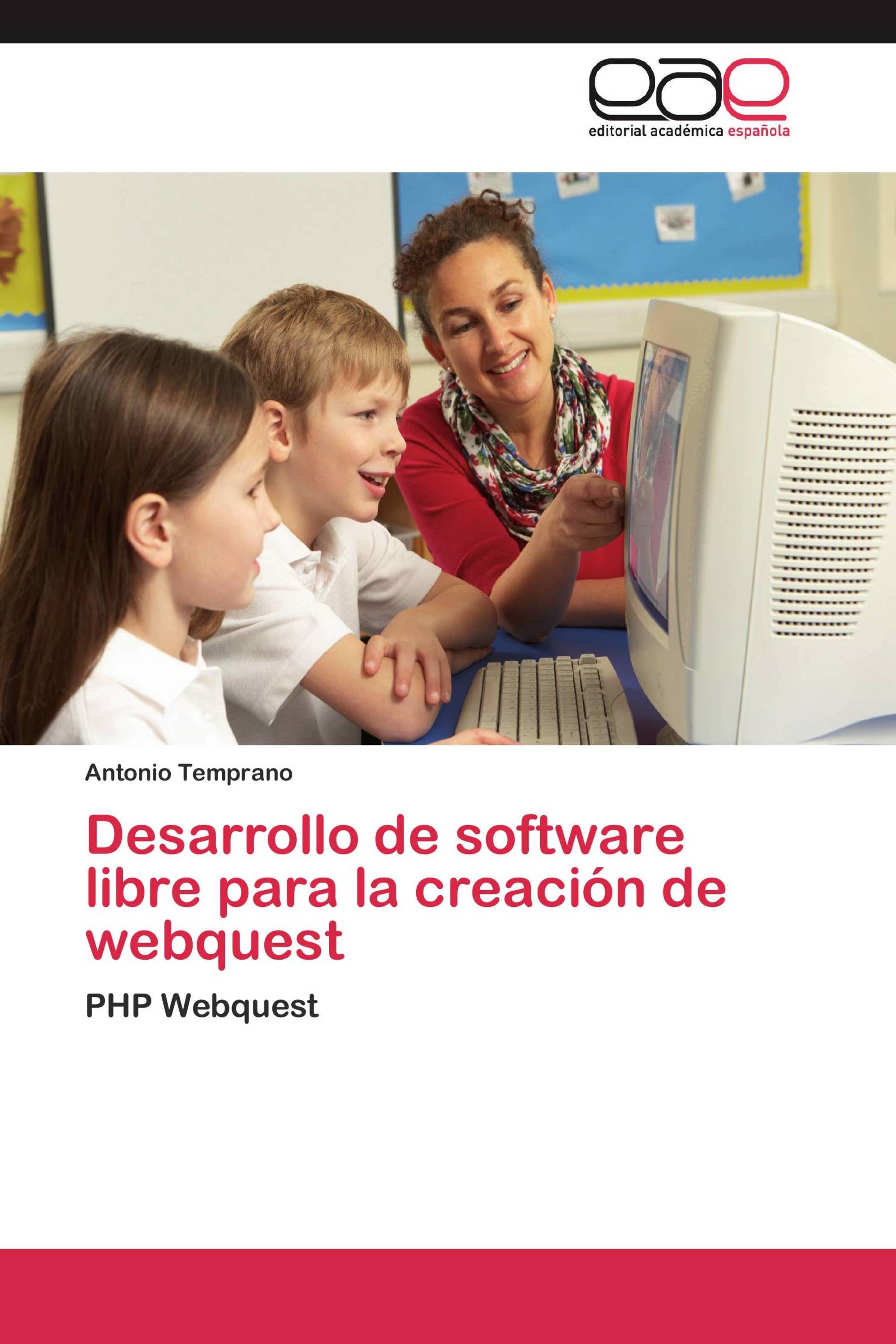 Desarrollo de software libre para la creación de webquest