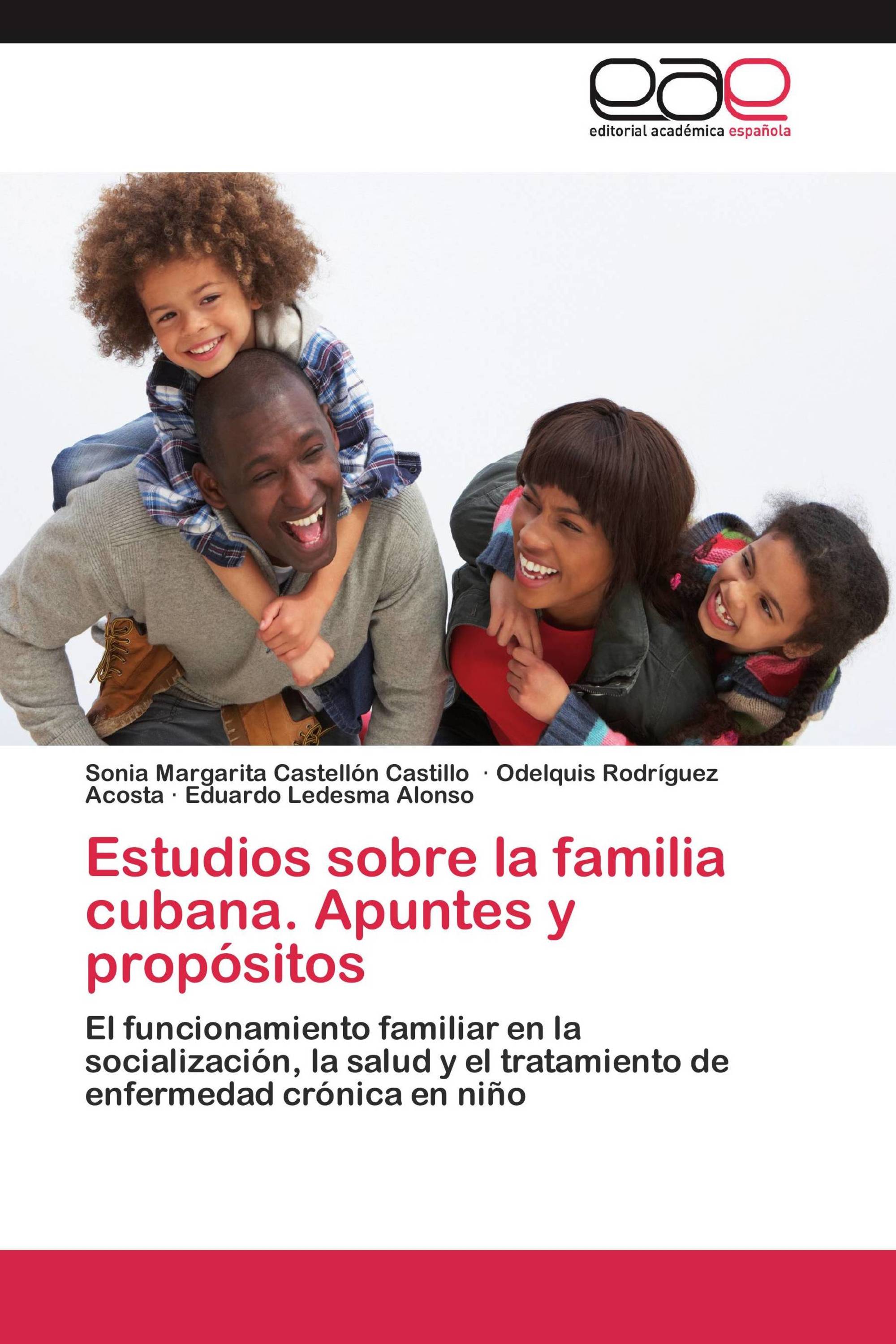 Estudios sobre la familia cubana. Apuntes y propósitos