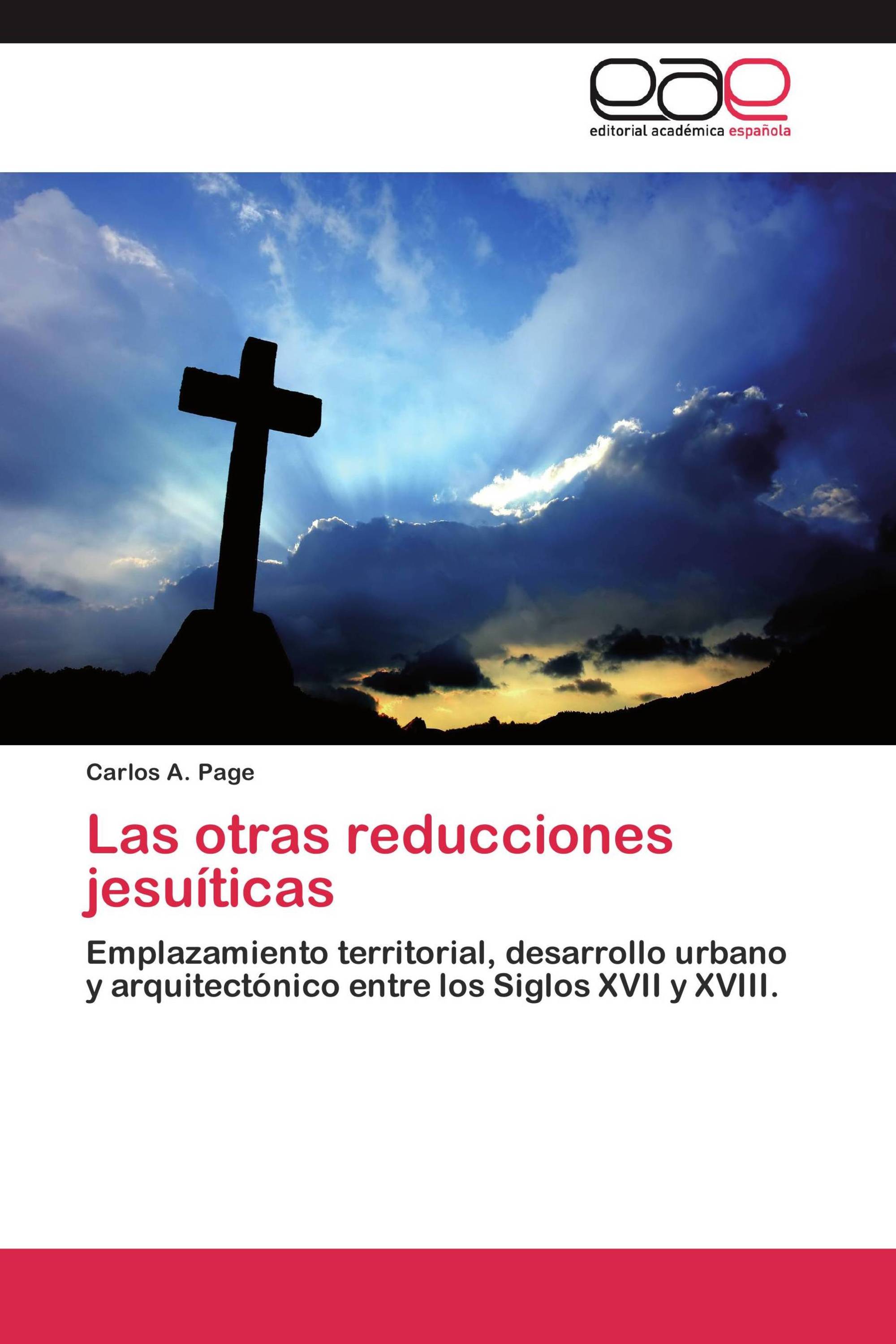 Las otras reducciones jesuíticas