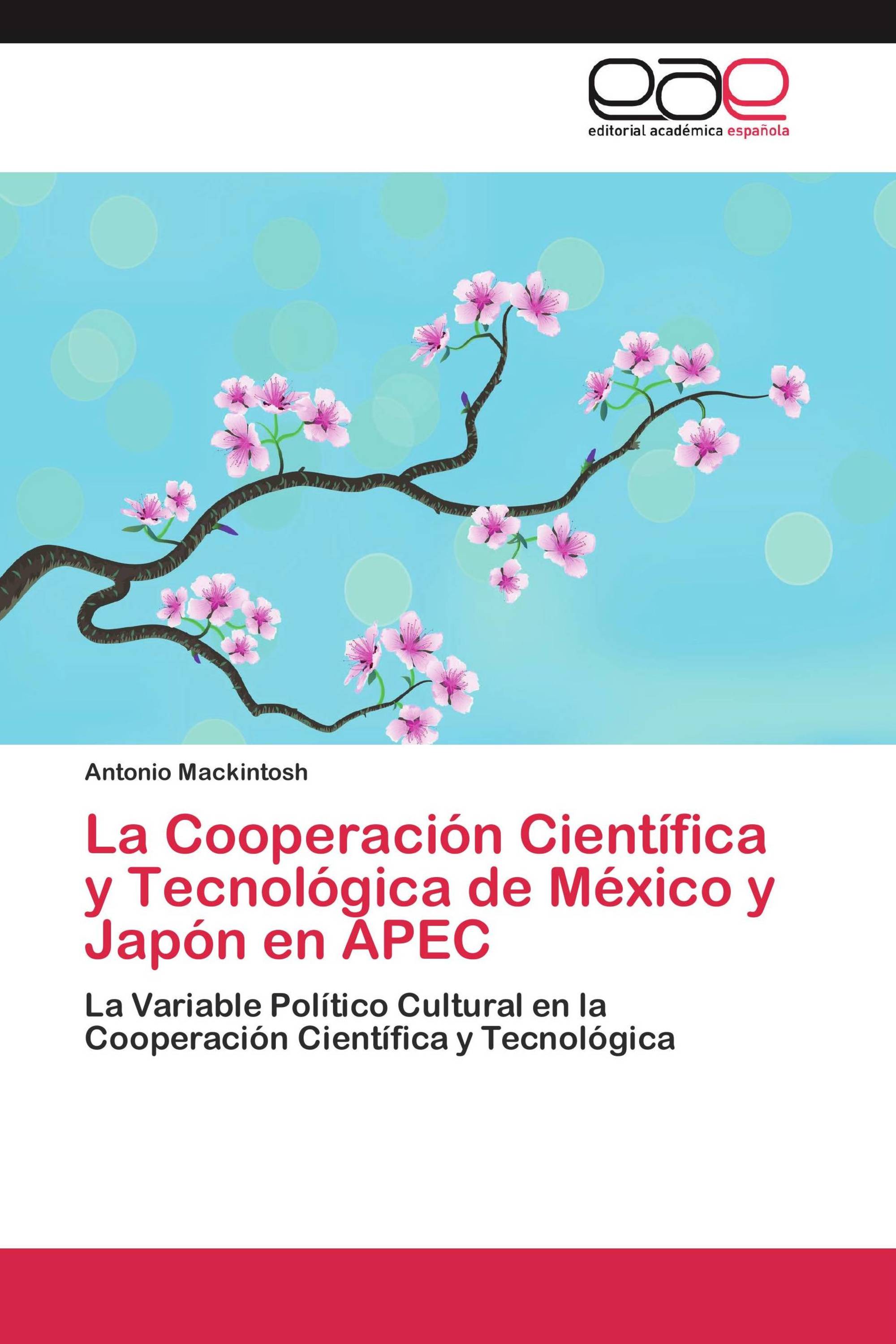 La Cooperación Científica y Tecnológica de México y Japón en APEC