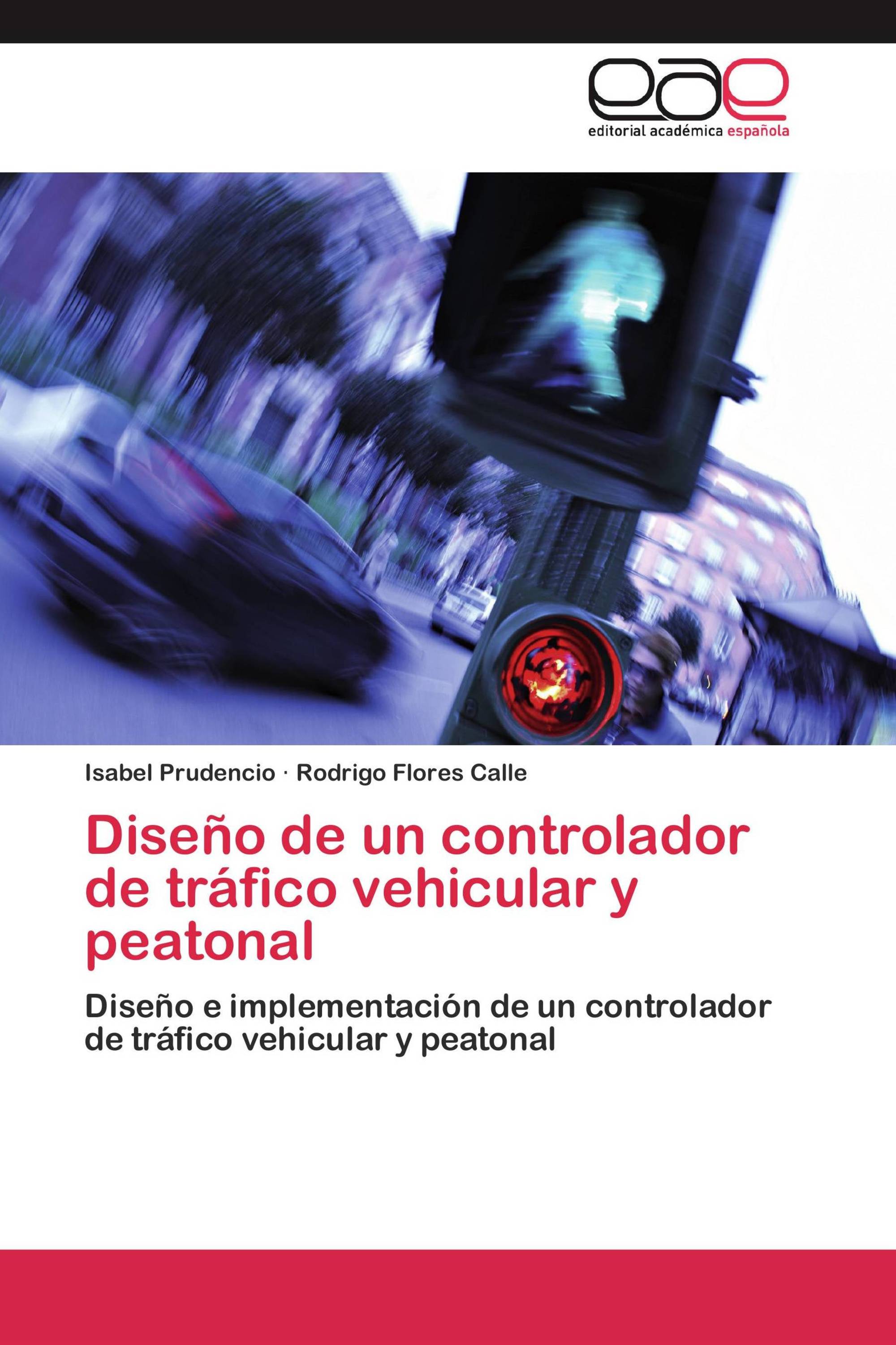 Diseño de un controlador de tráfico vehicular y peatonal