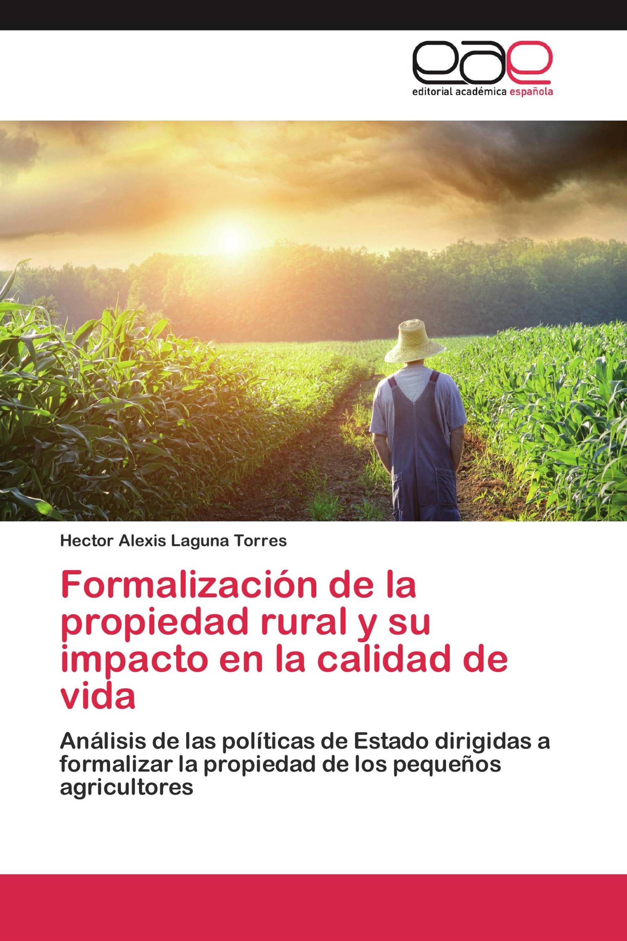 Formalización de la propiedad rural y su impacto en la calidad de vida