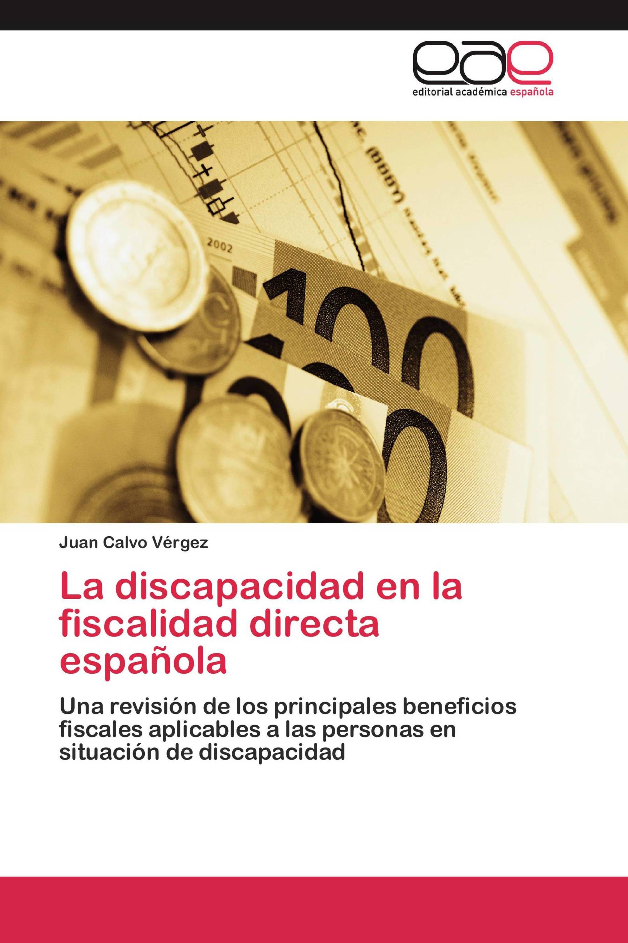 La discapacidad en la fiscalidad directa española