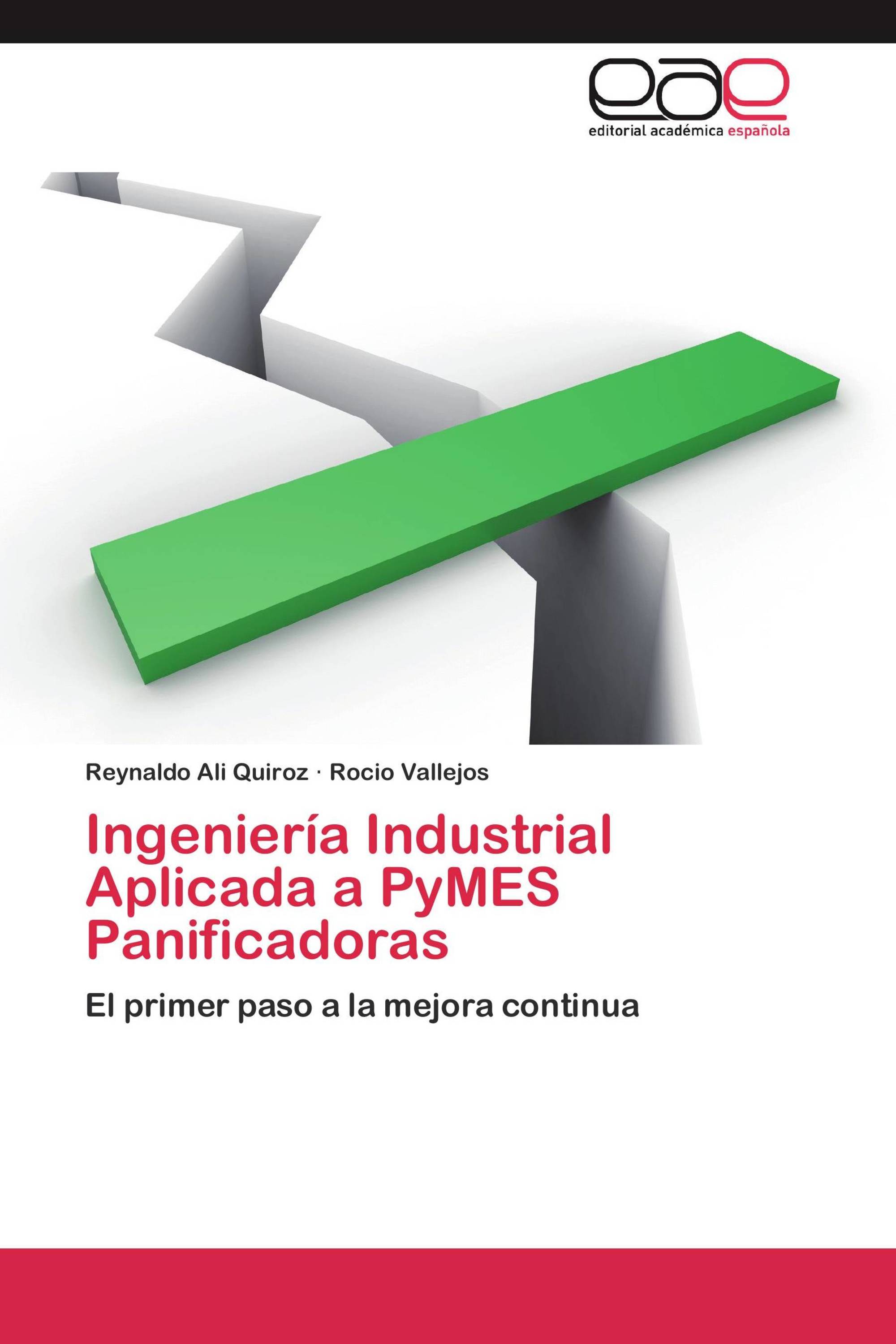 Ingeniería Industrial Aplicada a PyMES Panificadoras