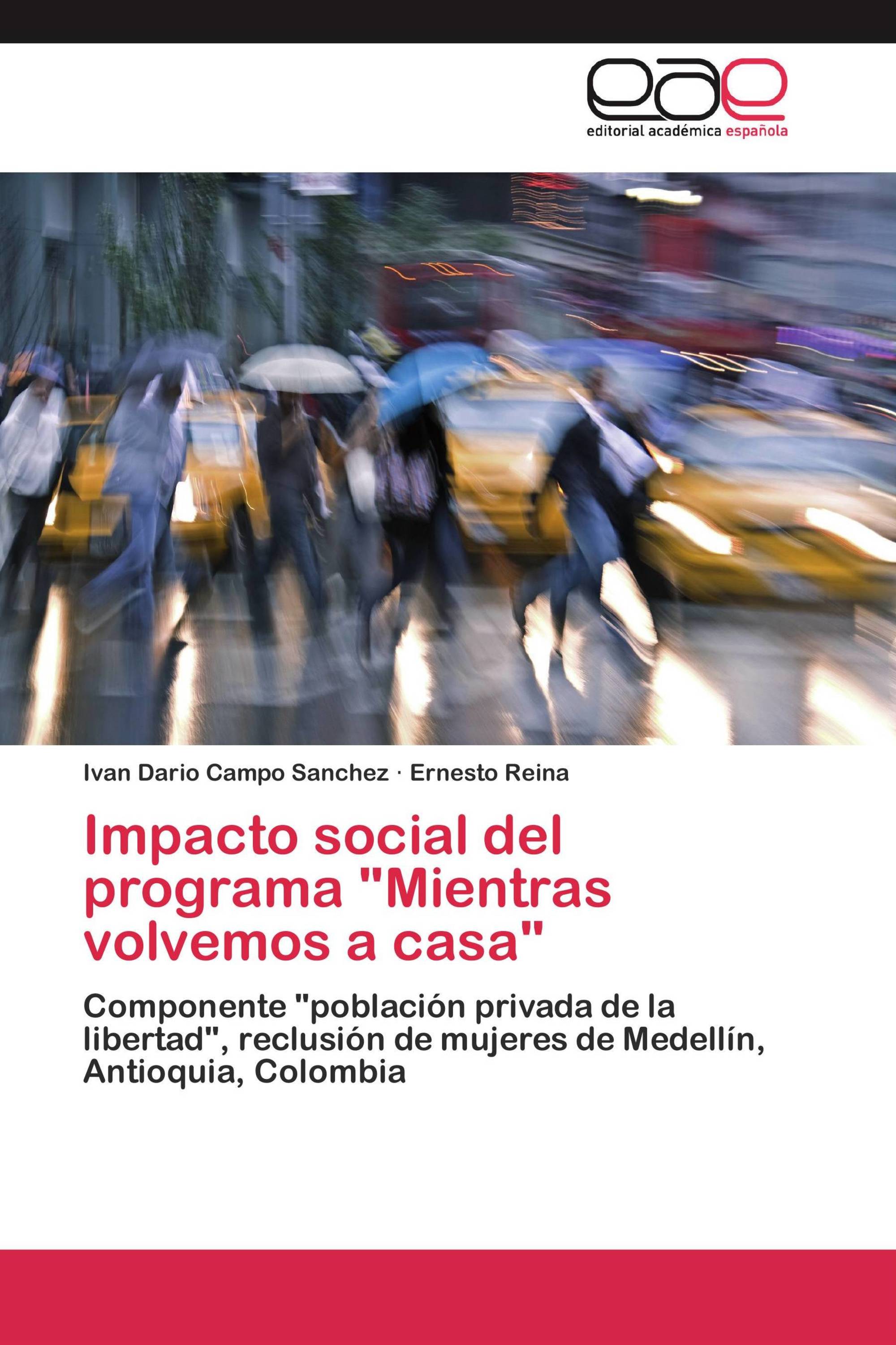 Impacto social del programa "Mientras volvemos a casa"