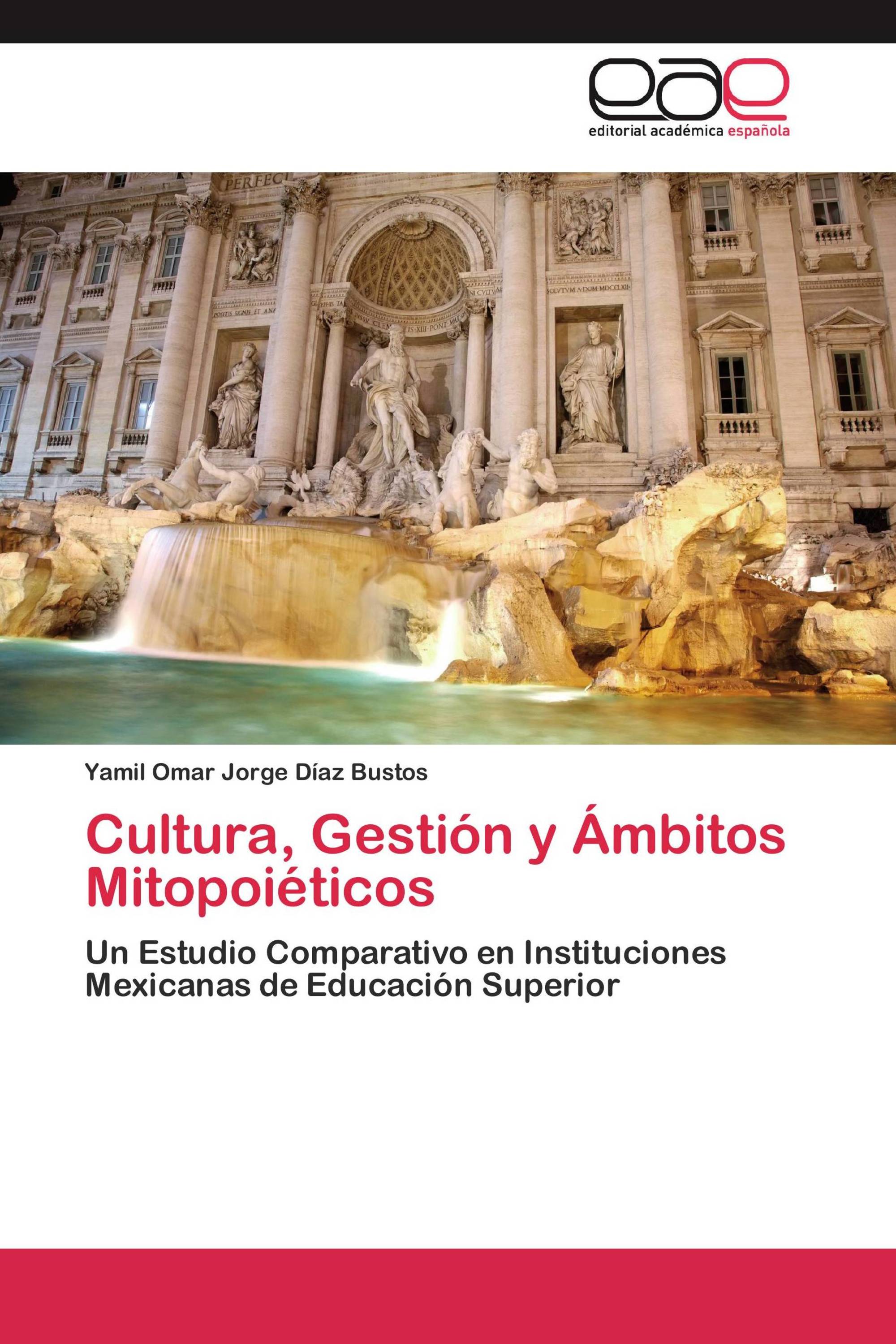 Cultura, Gestión y Ámbitos Mitopoiéticos