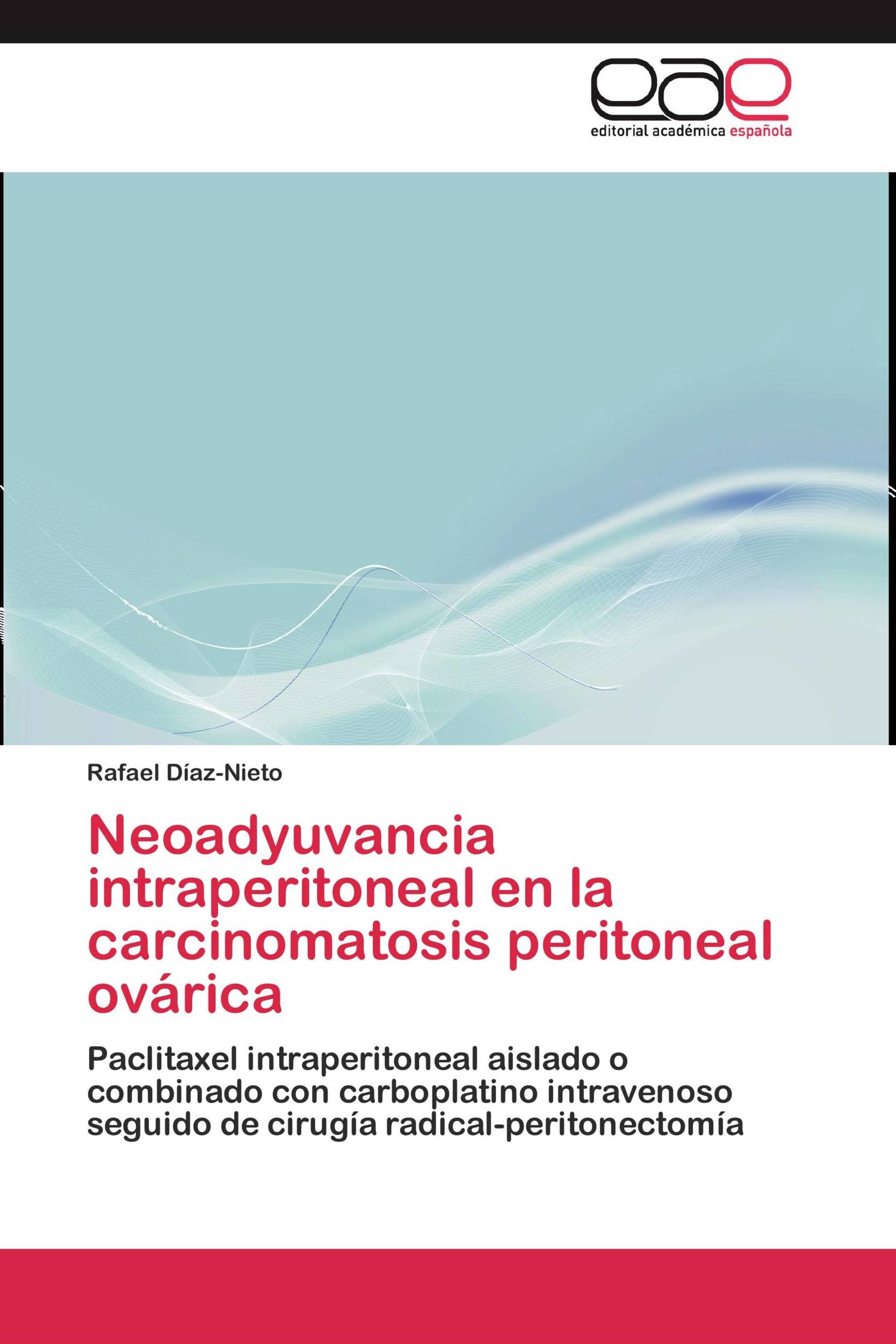 Neoadyuvancia intraperitoneal en la carcinomatosis peritoneal ovárica