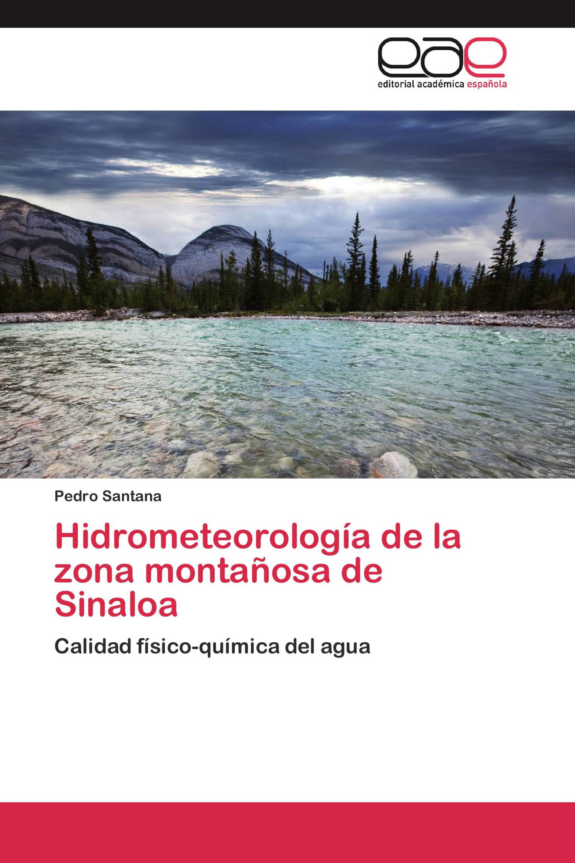 Hidrometeorología de la zona montañosa de Sinaloa