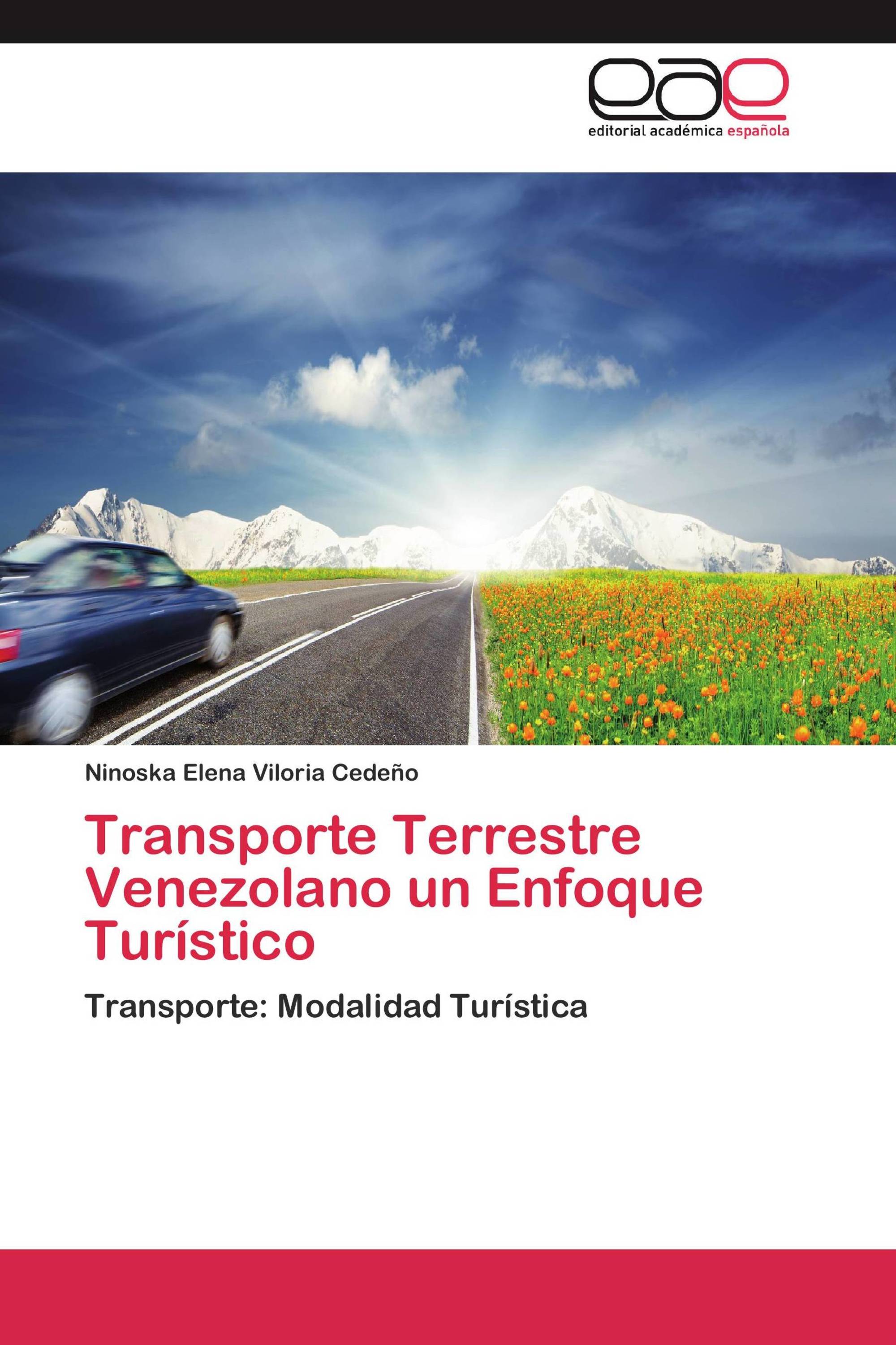 Transporte Terrestre Venezolano un Enfoque Turístico
