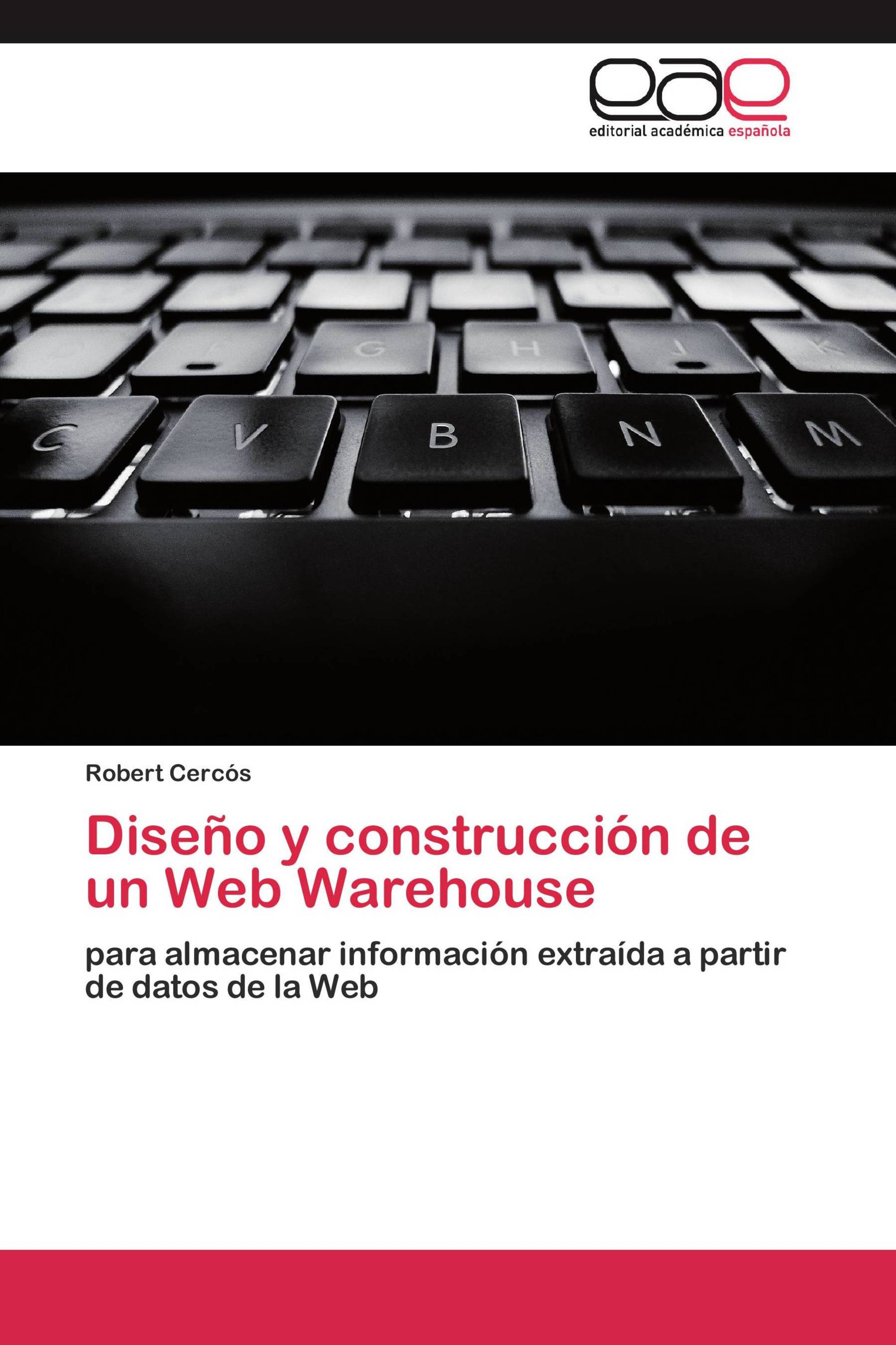 Diseño y construcción de un Web Warehouse