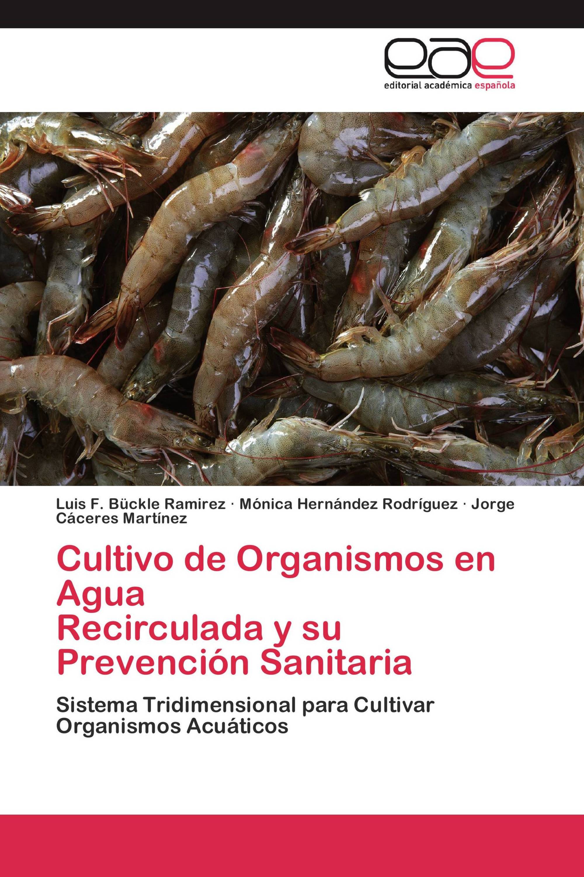 Cultivo de Organismos en Agua   Recirculada y su Prevención Sanitaria