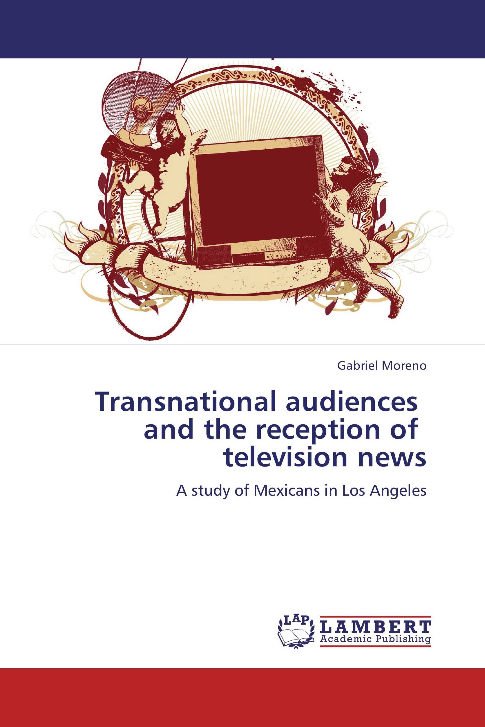 Transnational audiences   and the reception of   television news