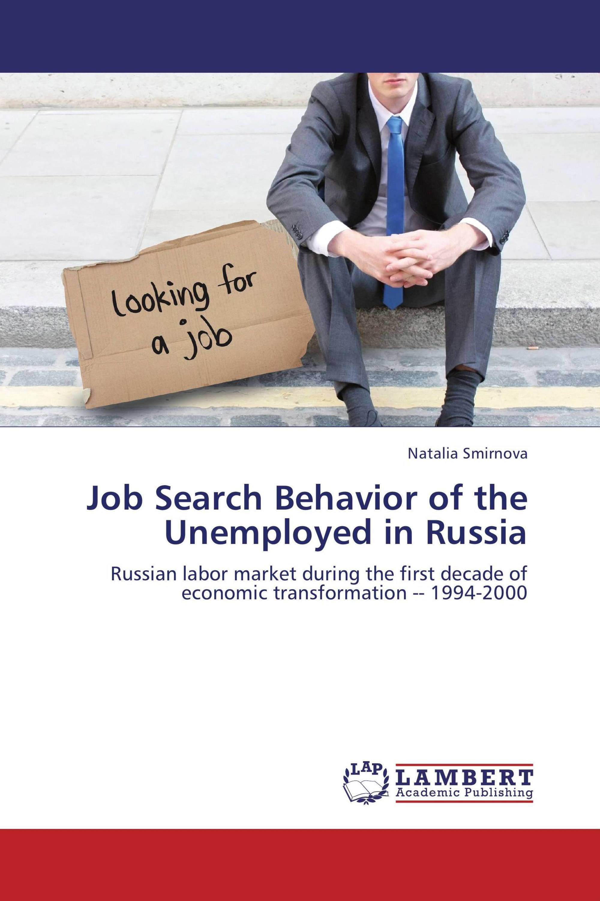 Job Search Behavior of the Unemployed in Russia