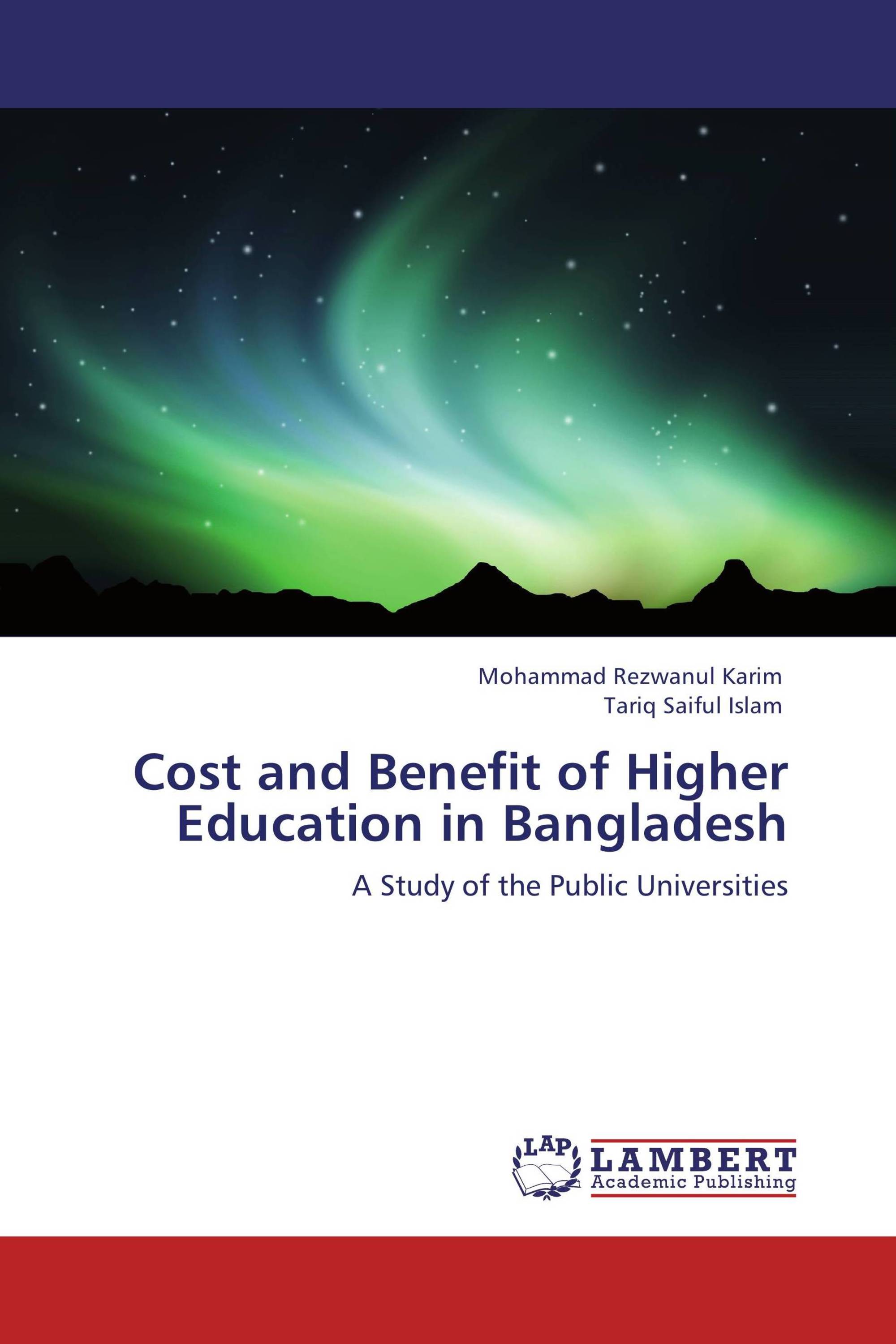 Cost and Benefit of Higher Education in Bangladesh