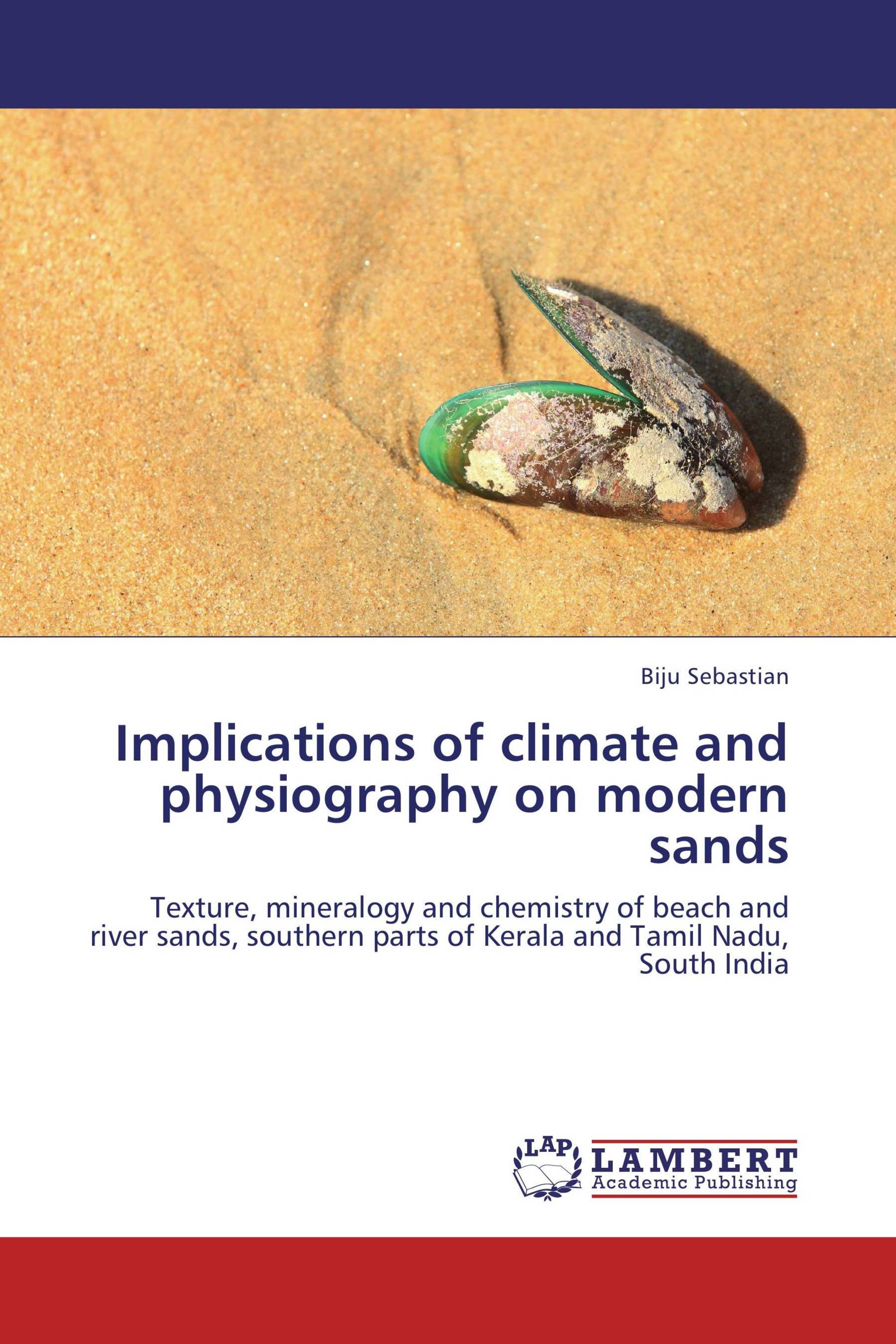 Implications of climate and physiography on modern sands