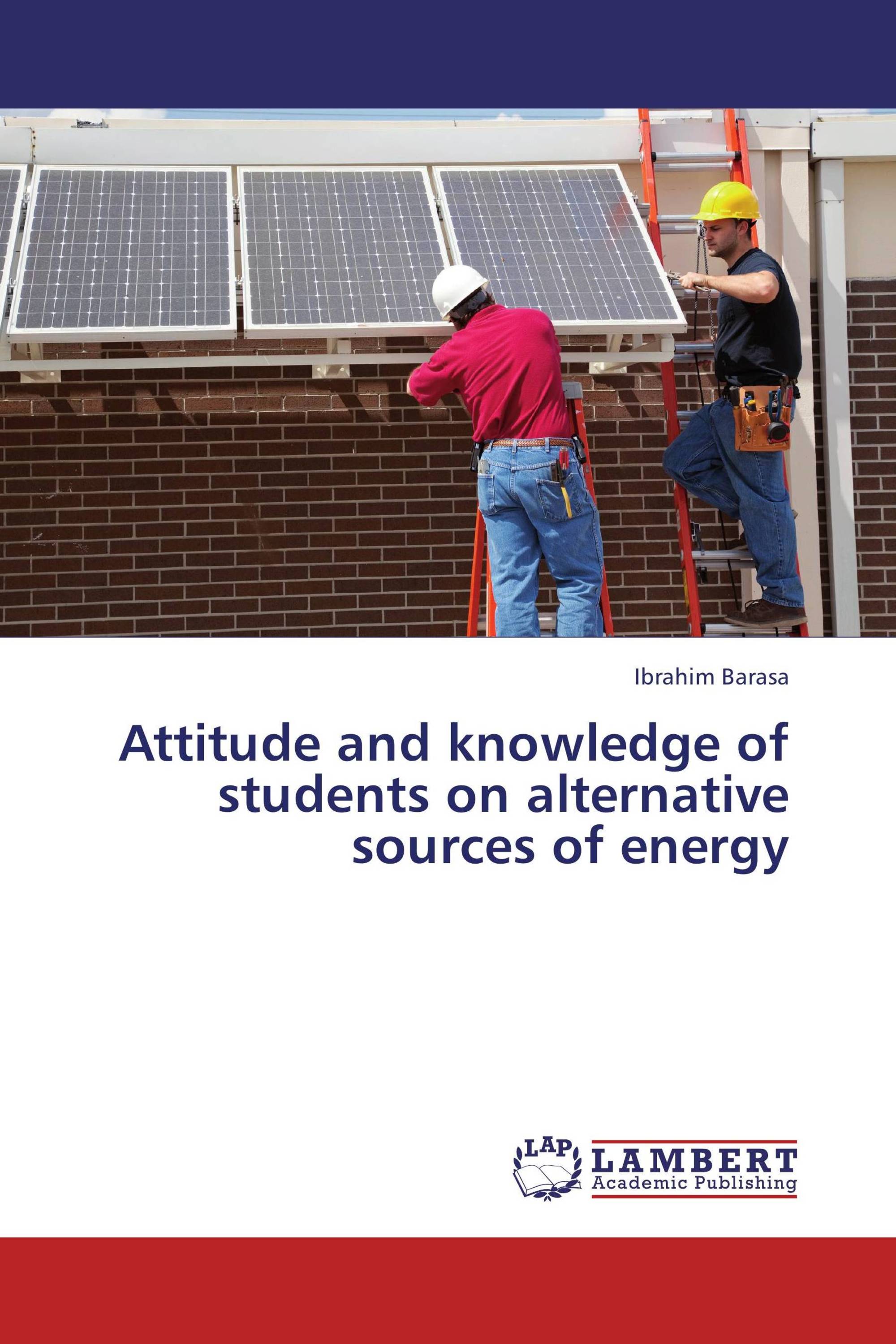 Attitude and knowledge of students on alternative sources of energy