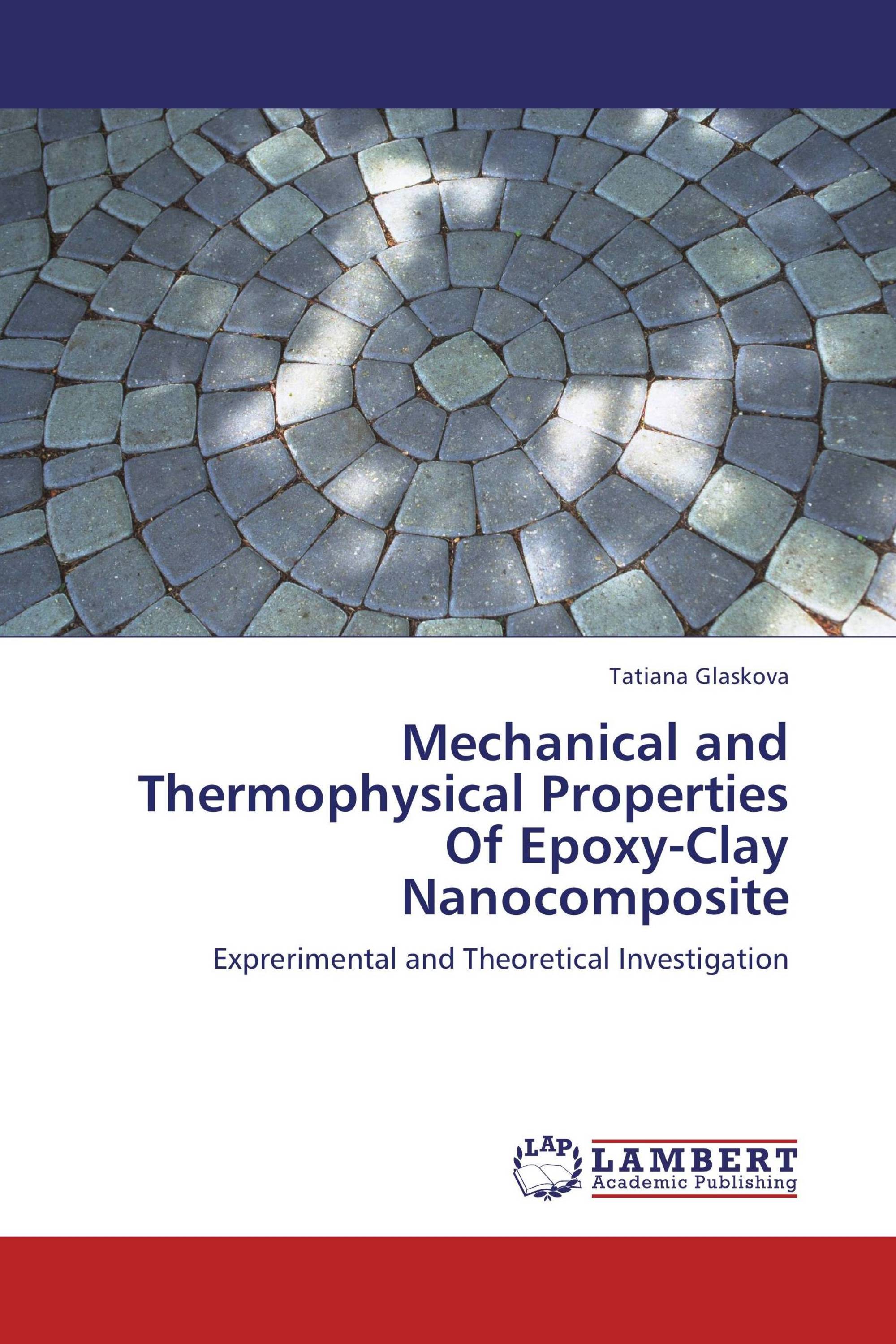 Mechanical and Thermophysical Properties Of Epoxy-Clay Nanocomposite