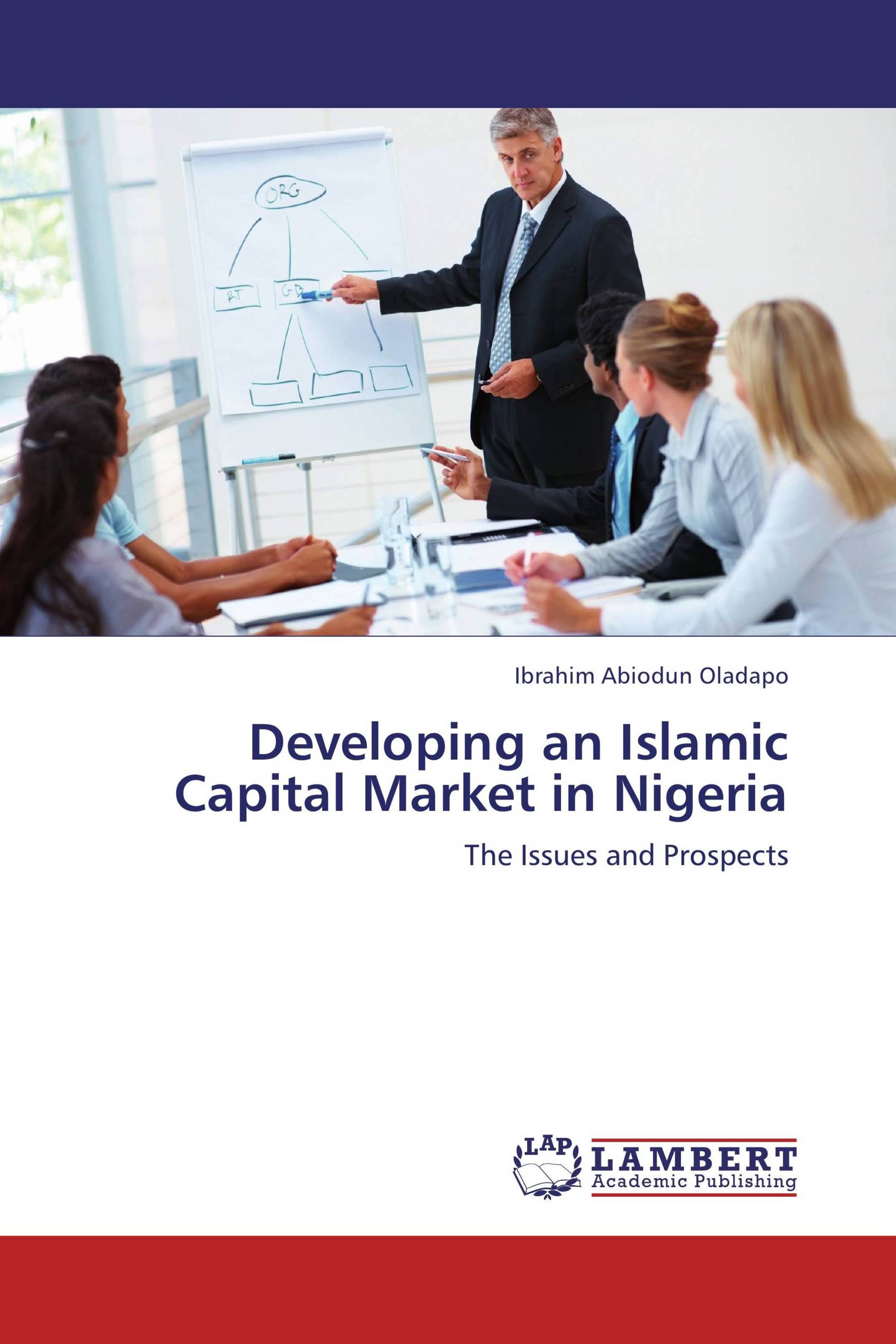 Developing an Islamic Capital Market in Nigeria