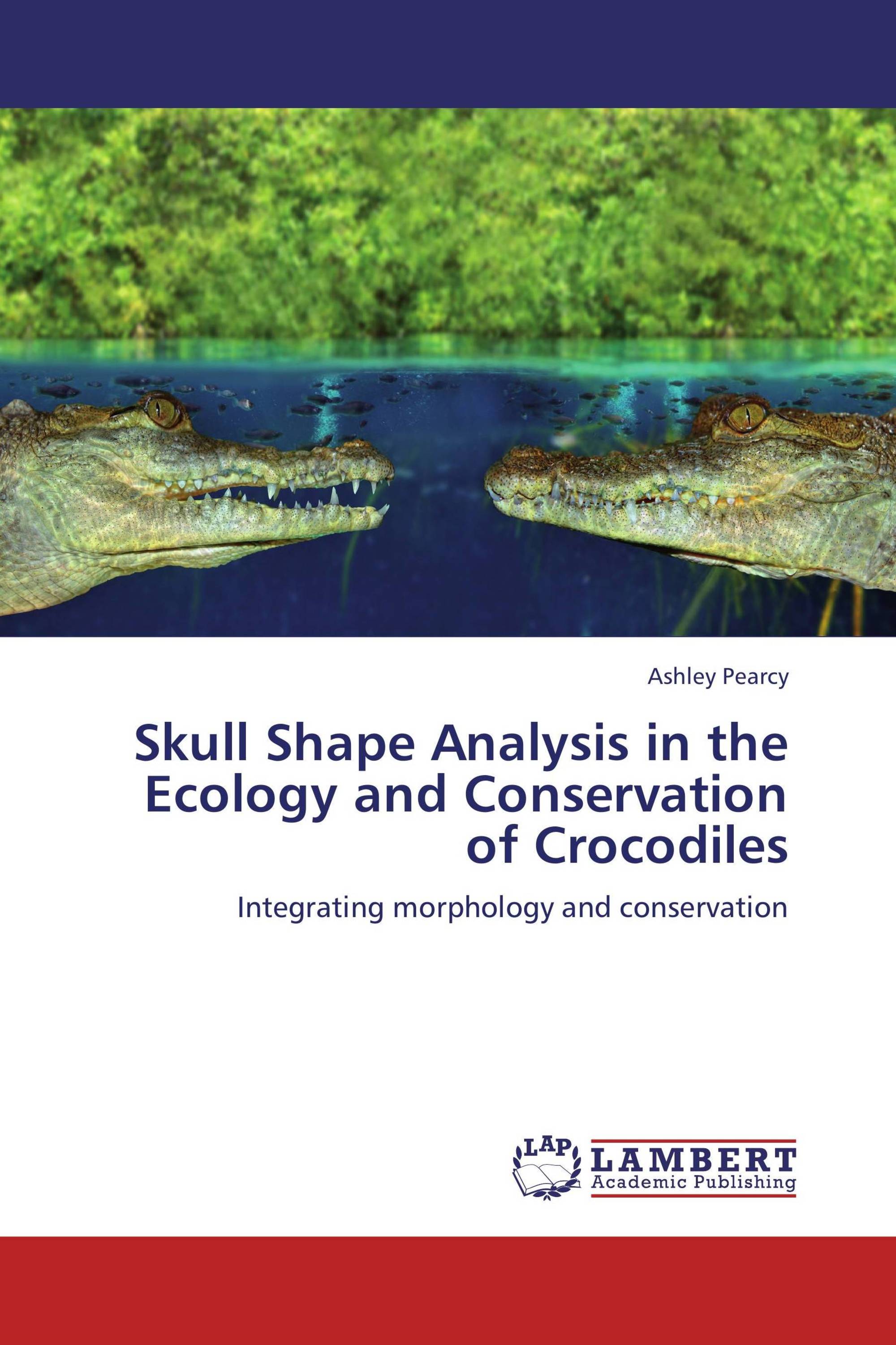 Skull Shape Analysis in the Ecology and Conservation of Crocodiles