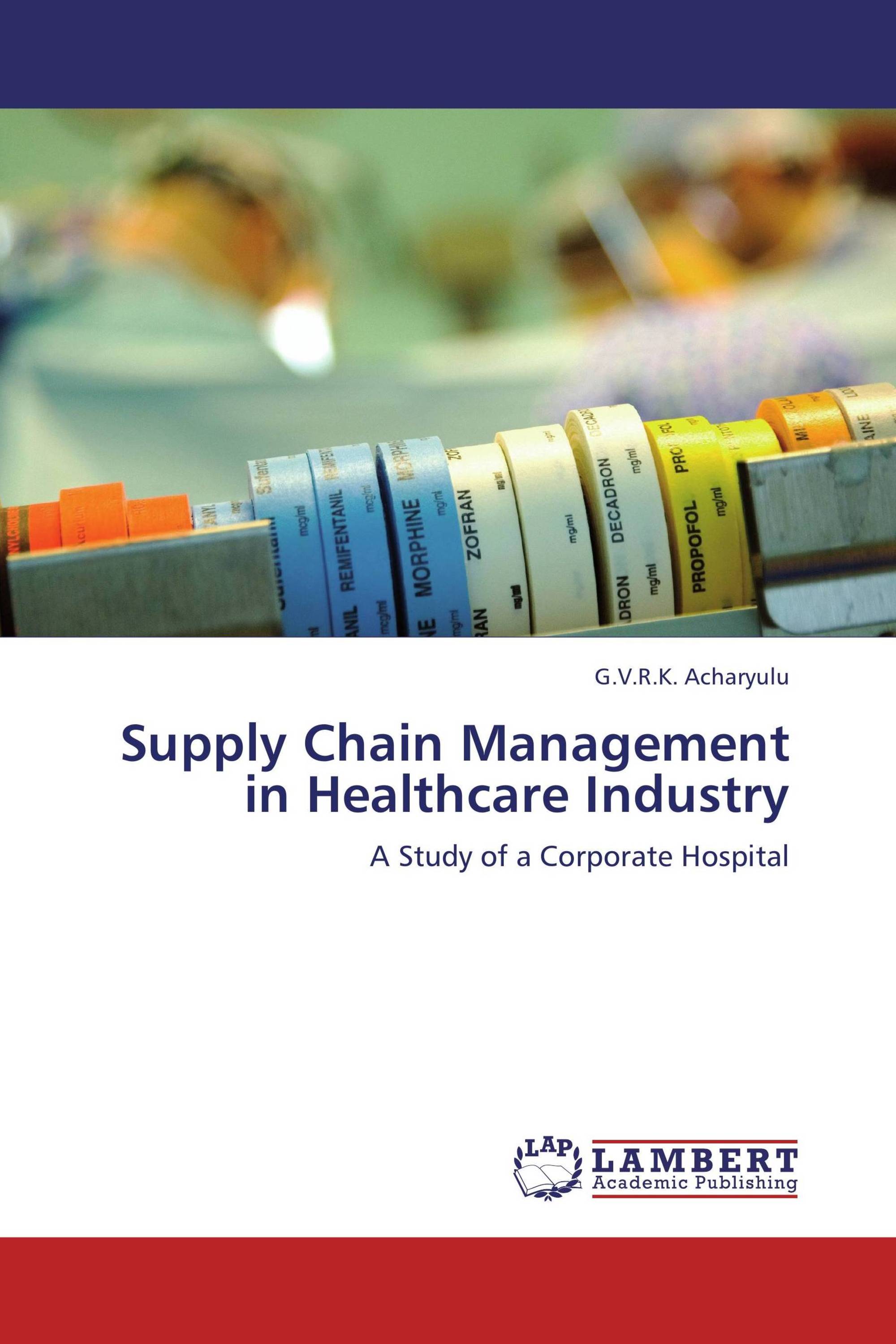 supply chain management in healthcare a literature review