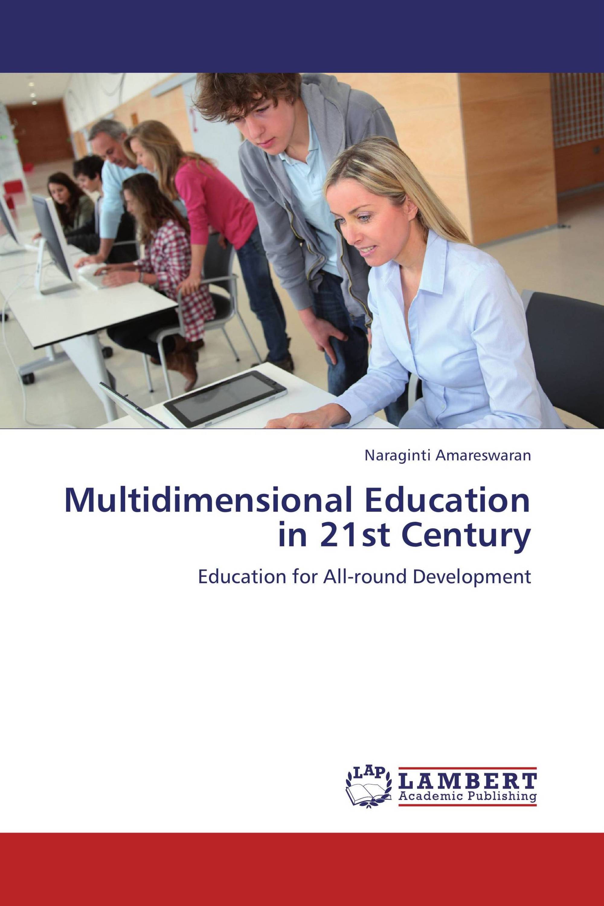 Multidimensional Education in 21st Century