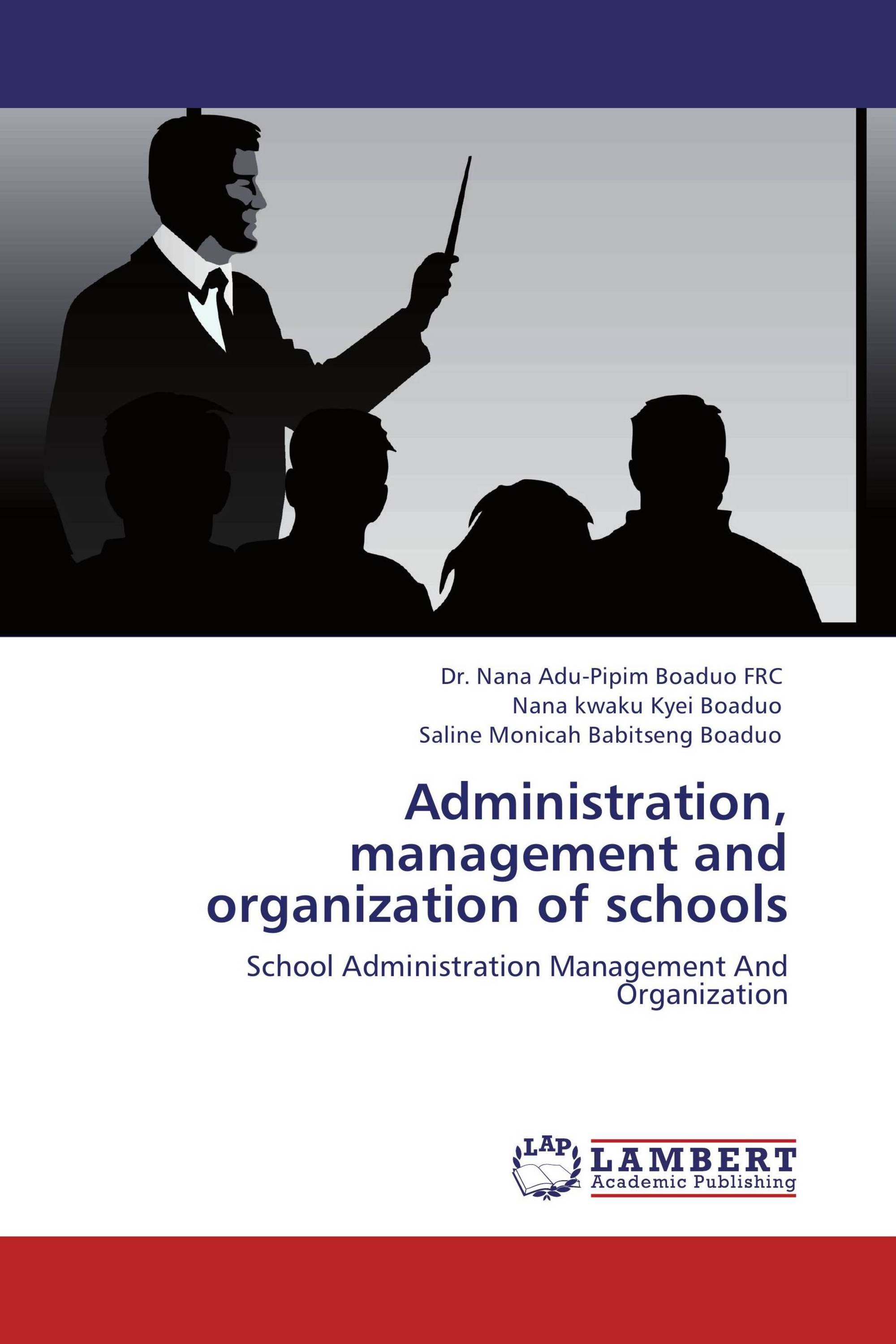 Administration, management and organization of schools