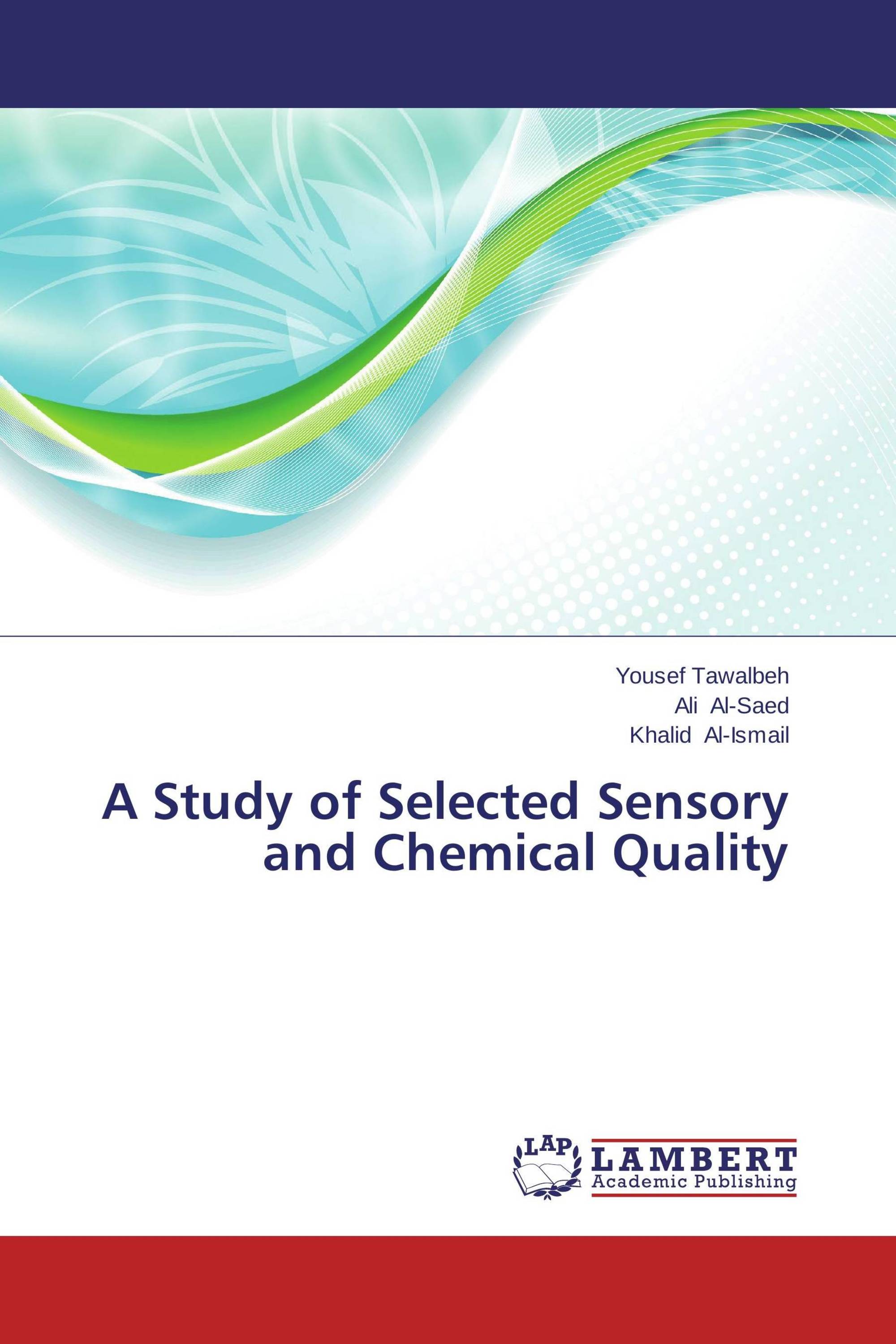 A Study of Selected Sensory and Chemical Quality