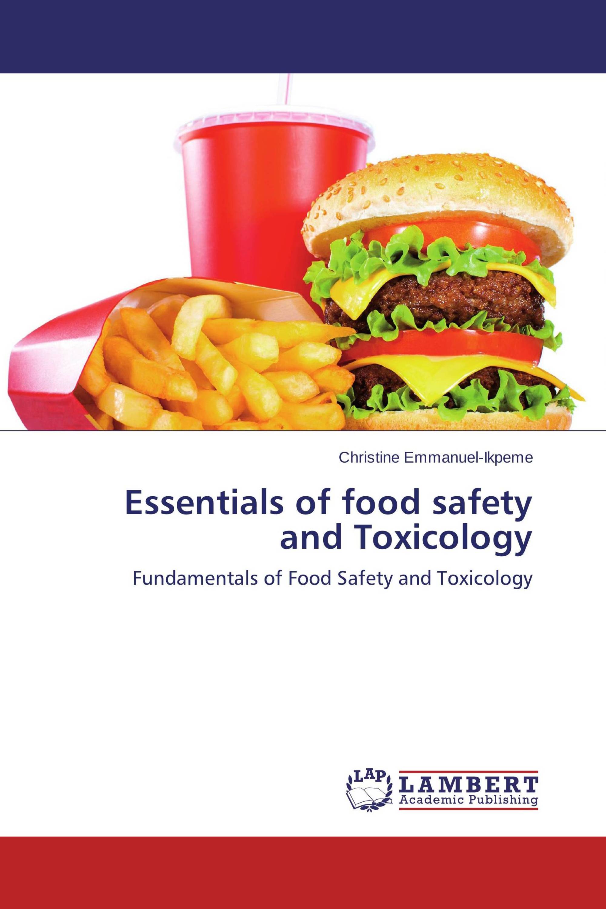 Essentials of food safety and Toxicology