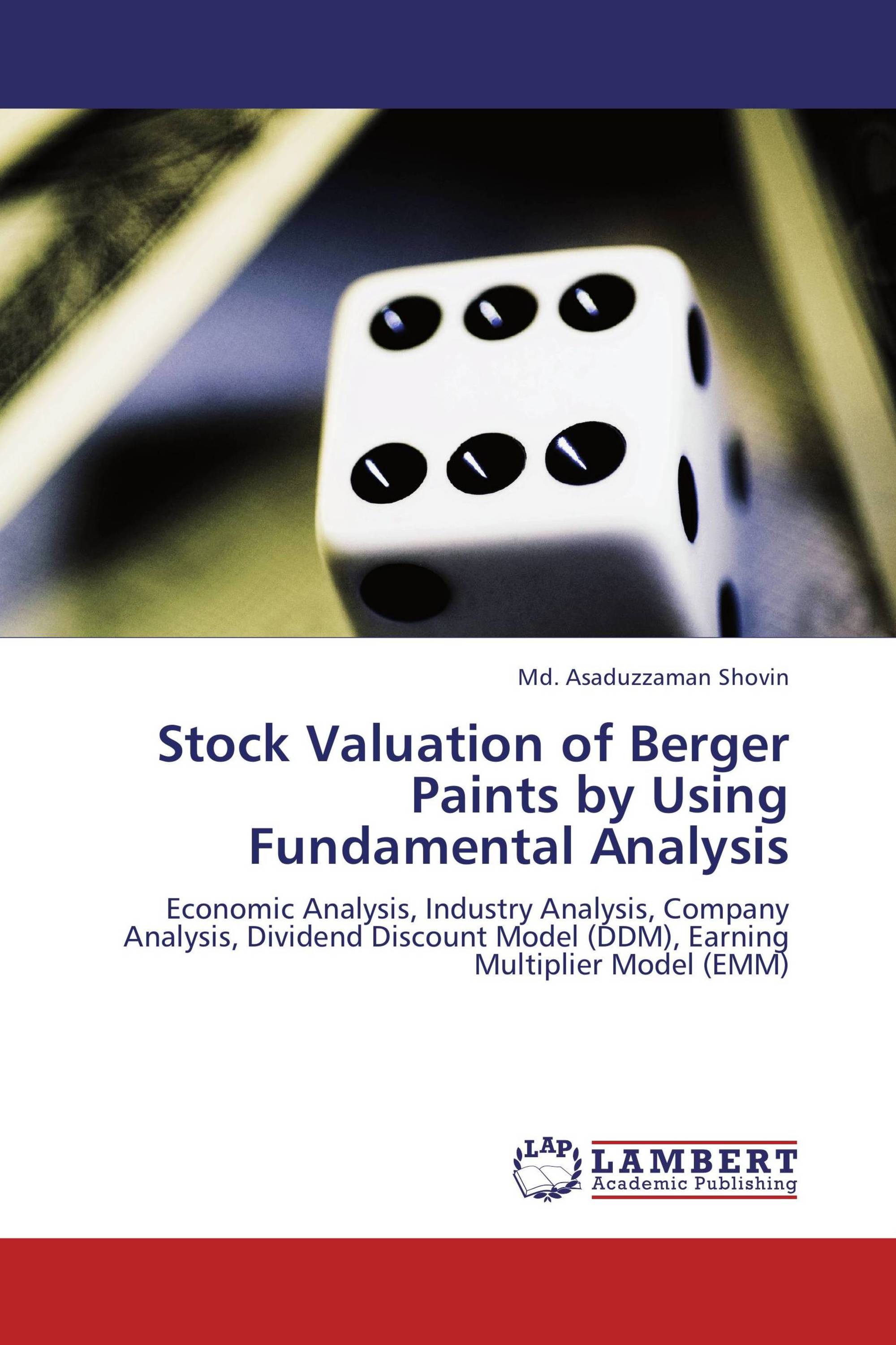 Stock Valuation of Berger Paints by Using Fundamental Analysis / 9783846520444 Stock Valuation of Berger Paints by Using Fundamental Analysis / 9783846520444