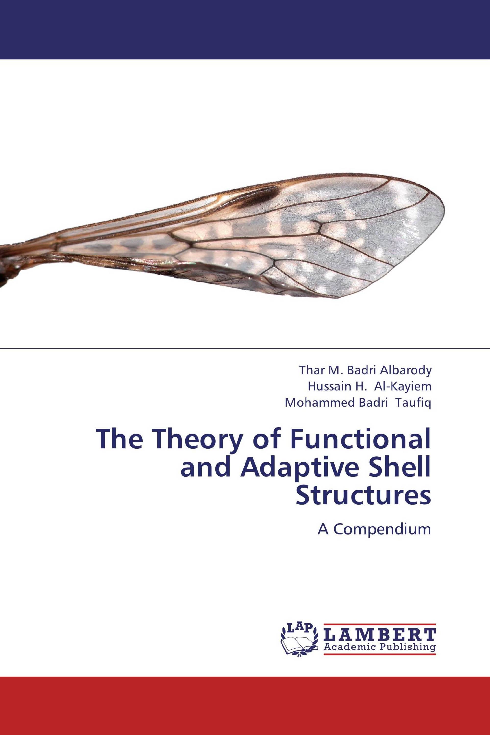 The Theory of Functional and Adaptive Shell Structures