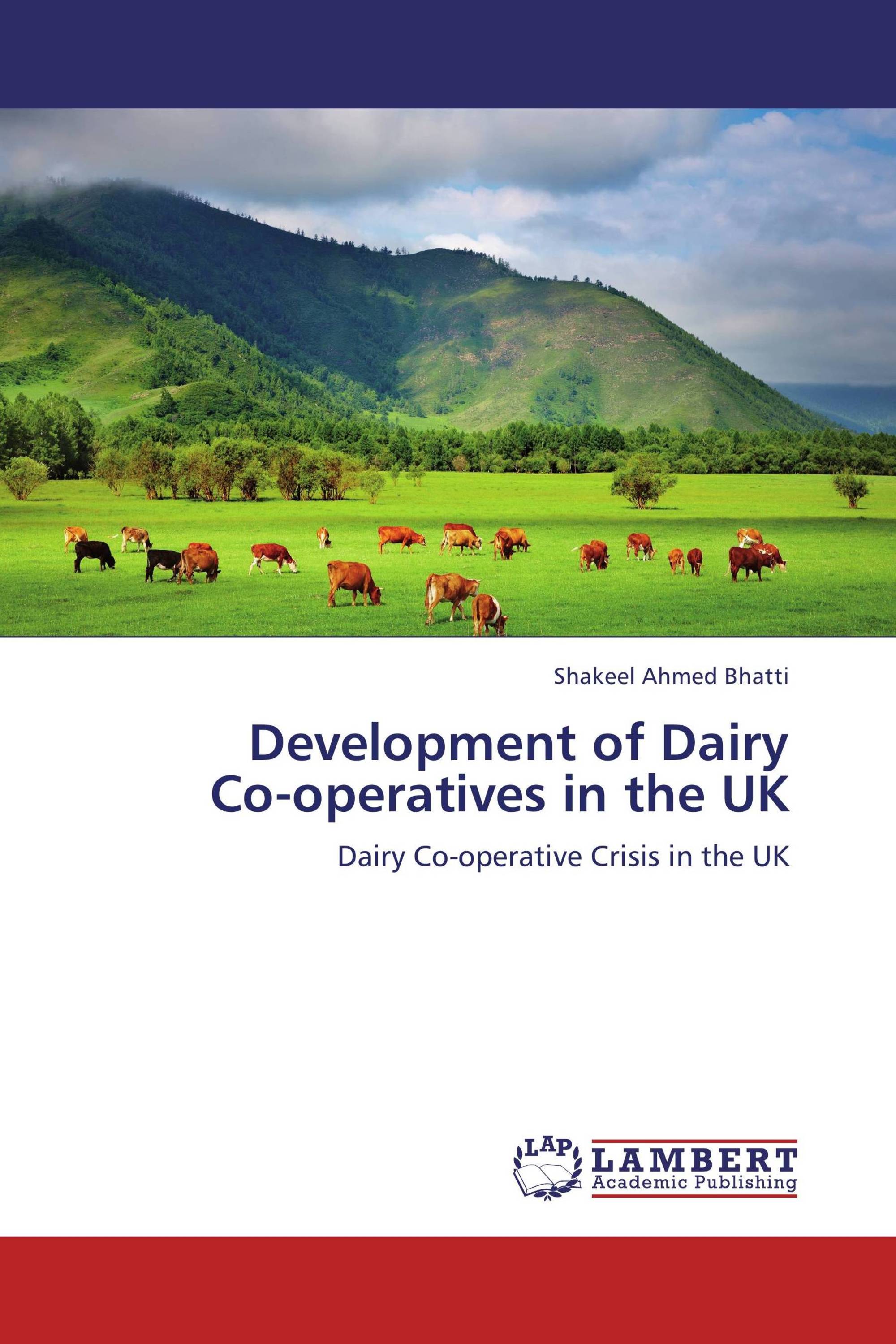 Development of Dairy  Co-operatives in the UK