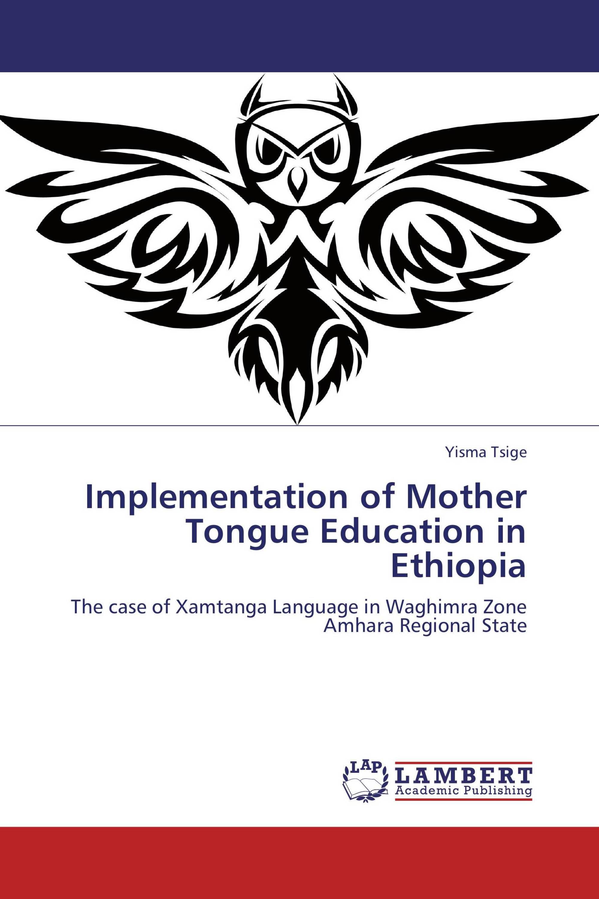 Implementation of Mother Tongue Education in Ethiopia