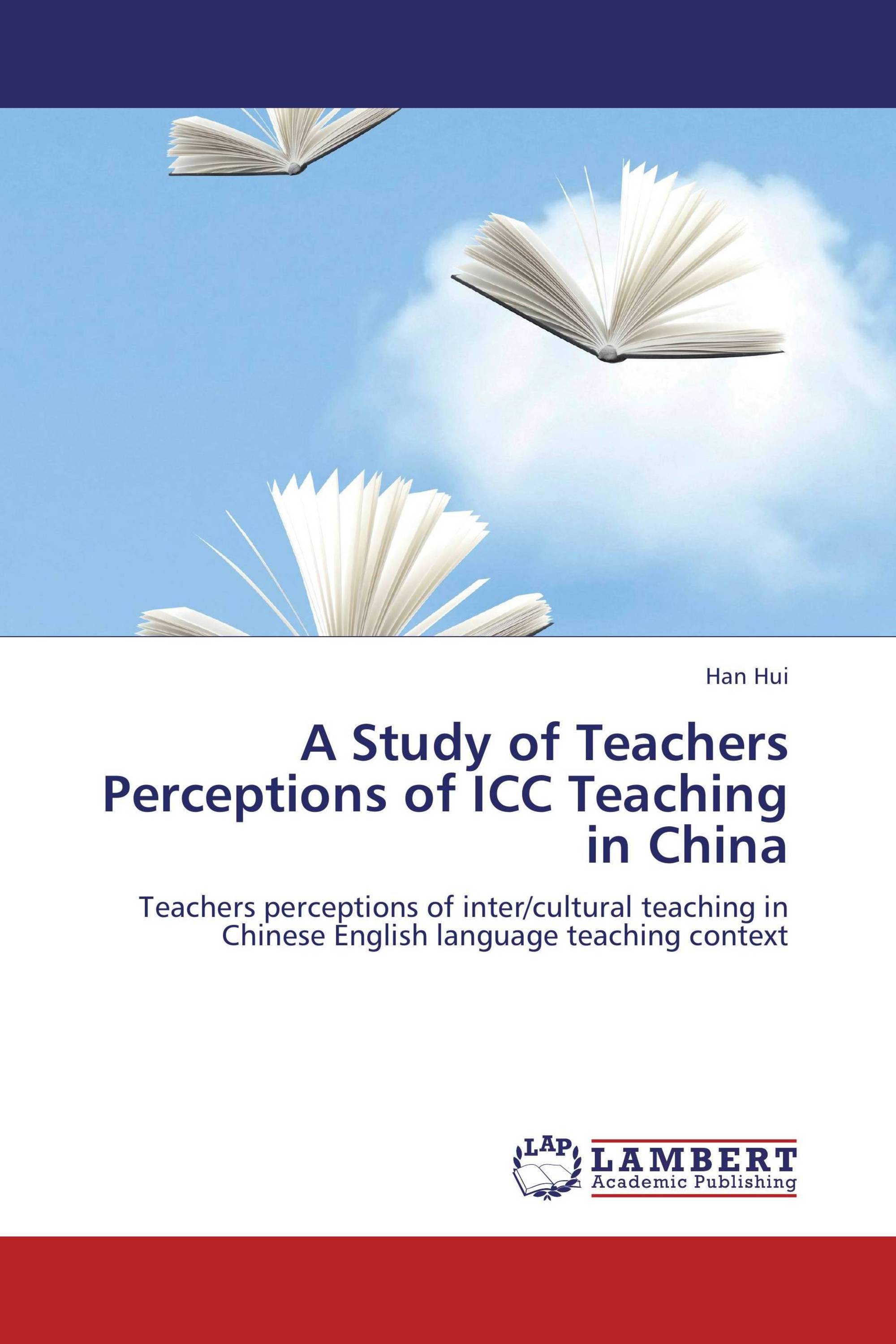 A Study of Teachers Perceptions of ICC Teaching in China