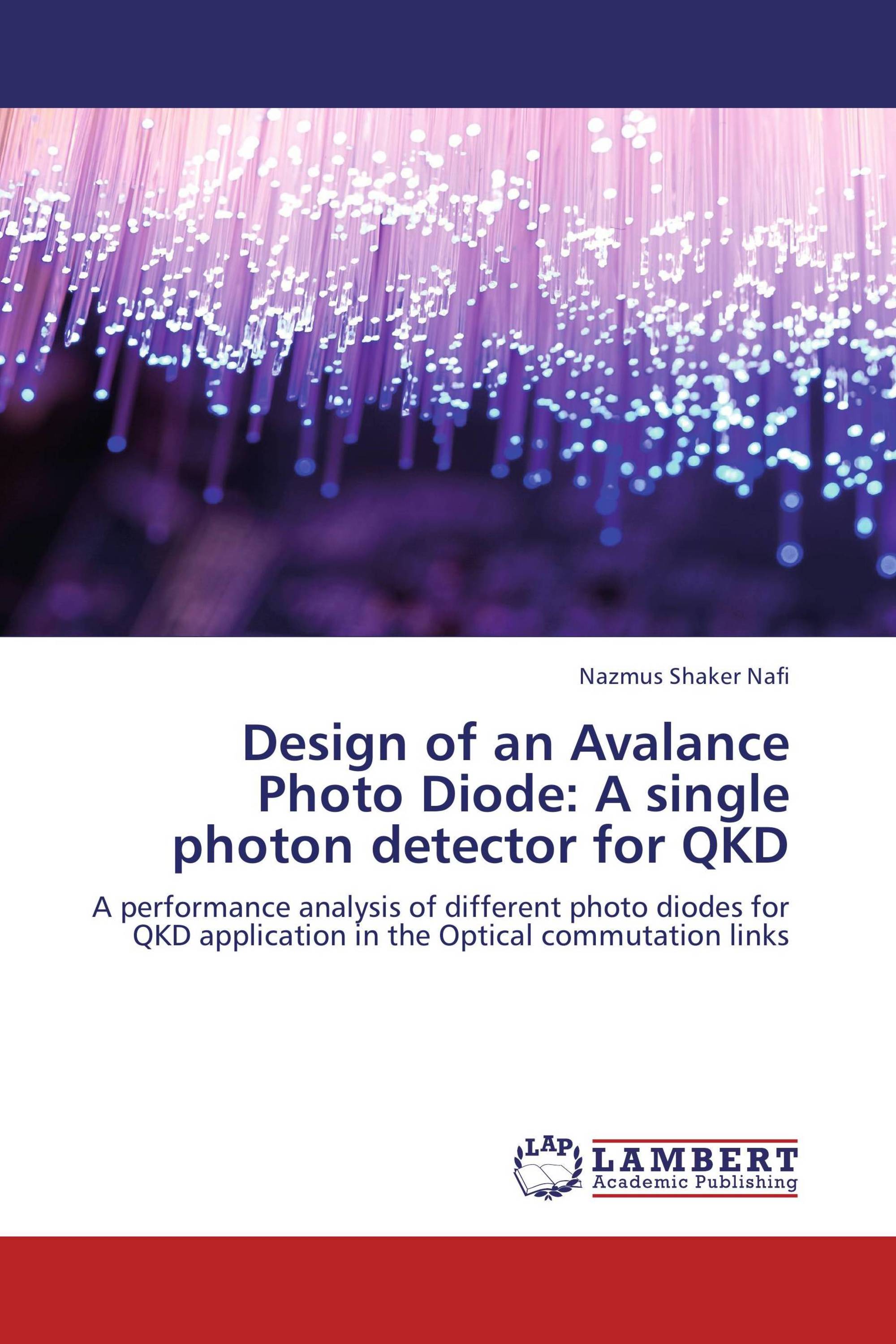 Design of an Avalance Photo Diode: A single photon detector for QKD