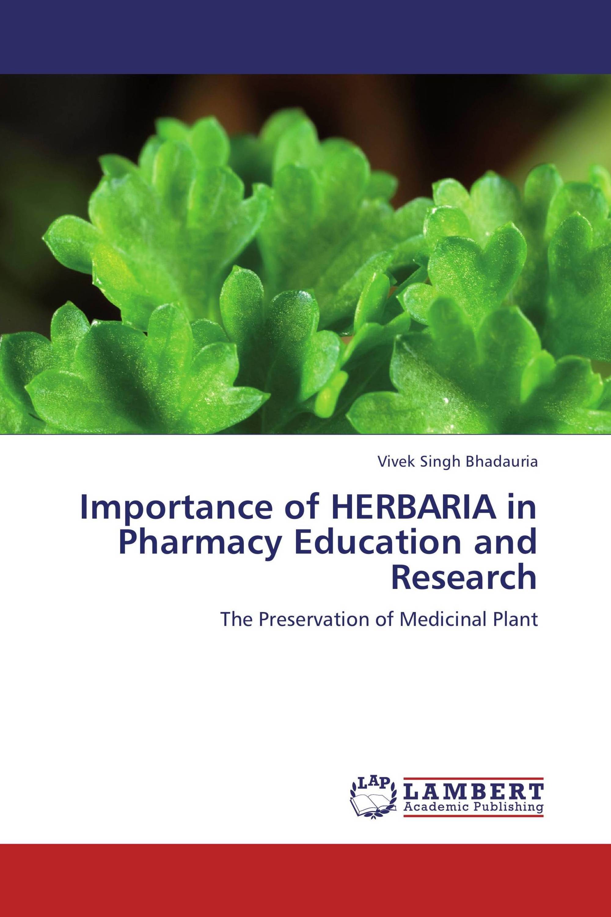 Importance of HERBARIA in Pharmacy Education and Research