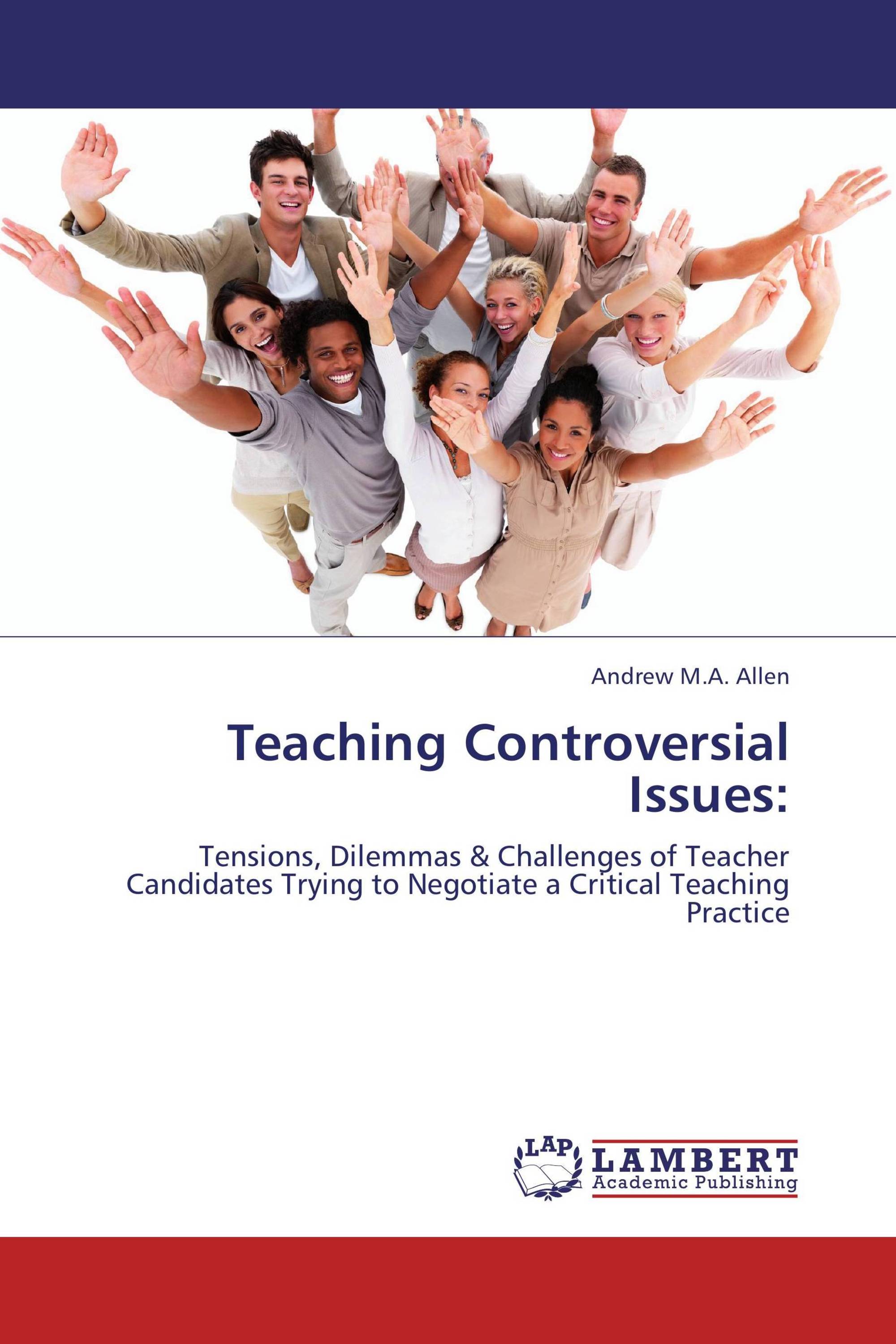 Teaching Controversial Issues: / 978-3-8465-3066-5 / 9783846530665 ...