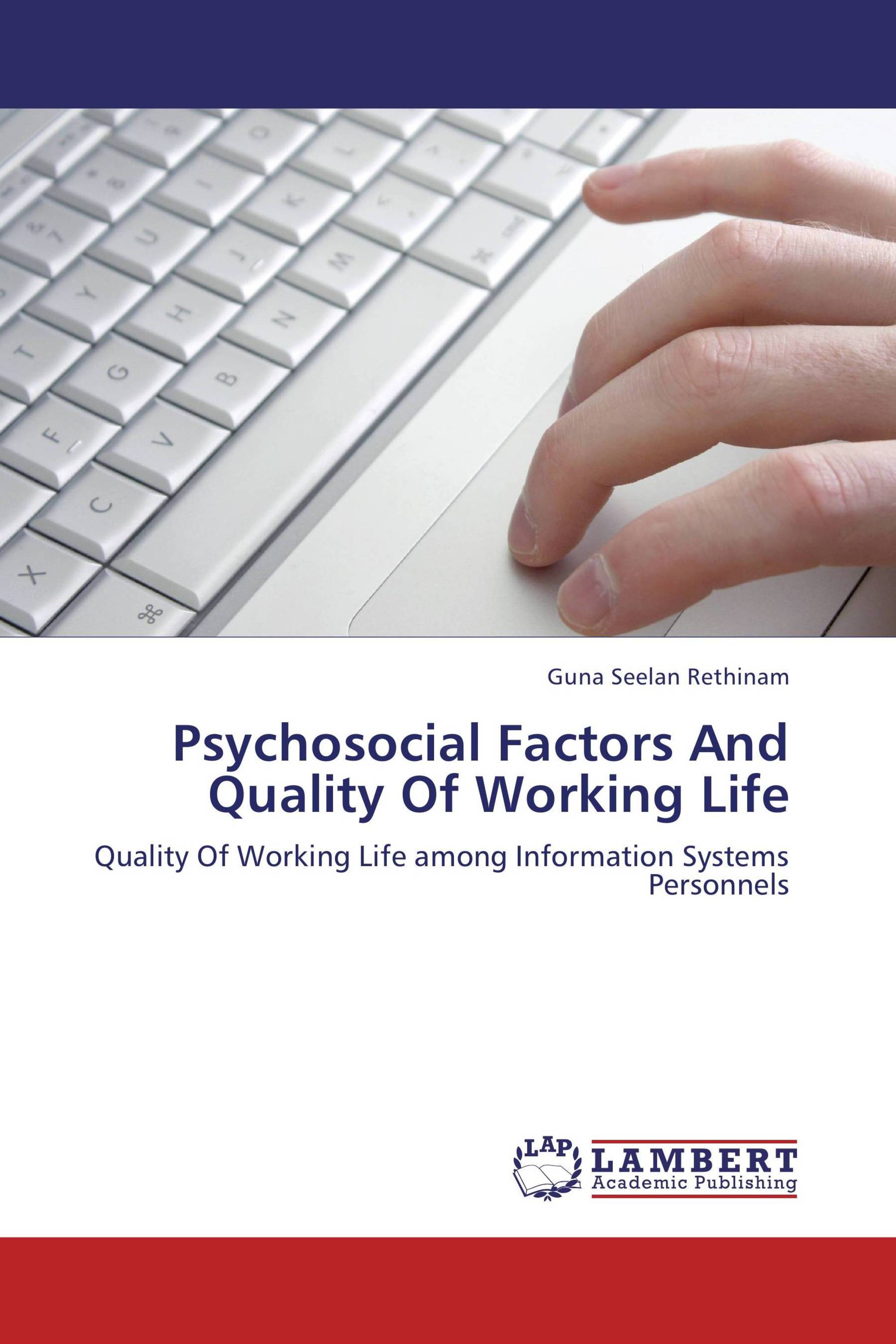 Psychosocial Factors And Quality Of Working Life