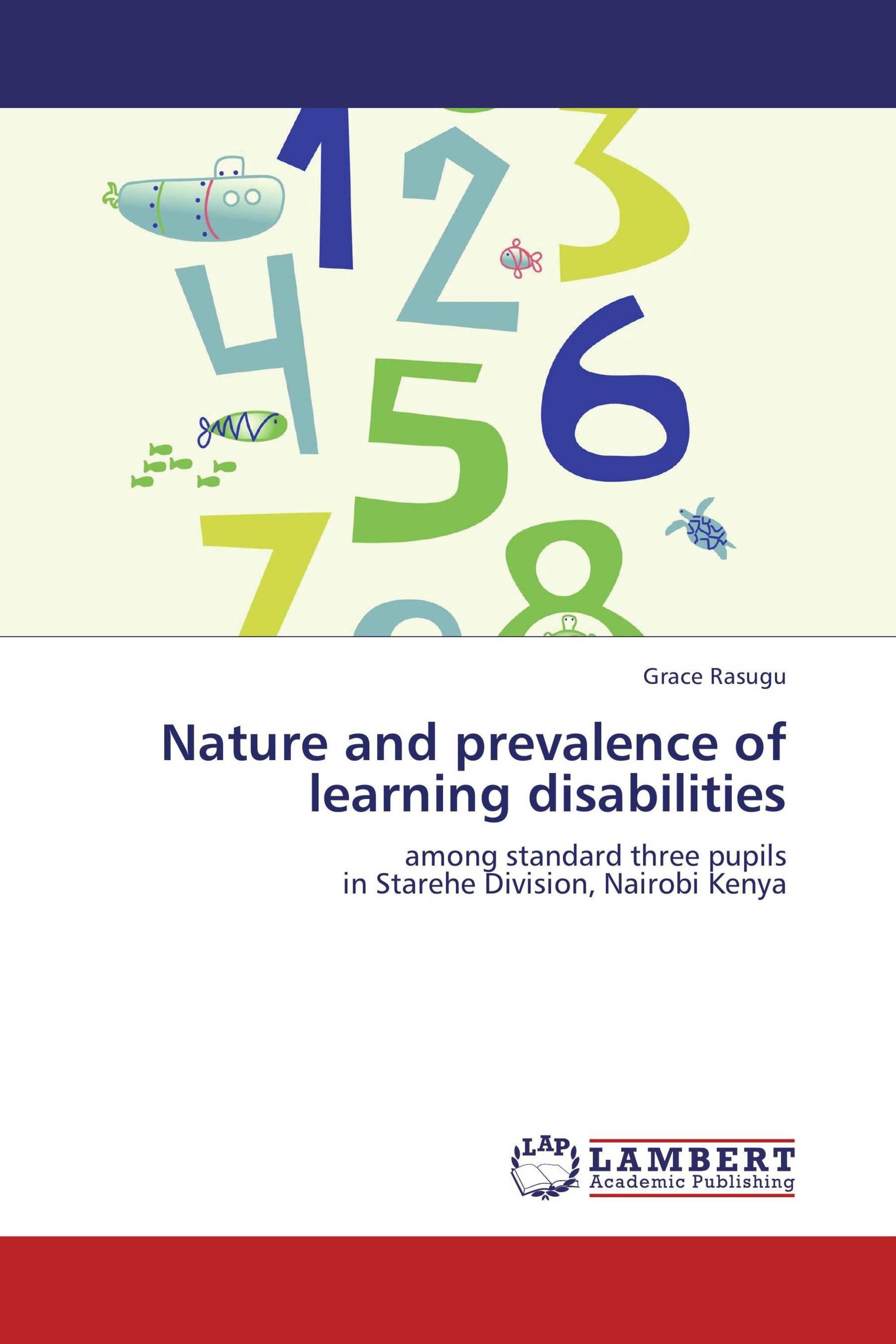 Nature and prevalence of learning disabilities