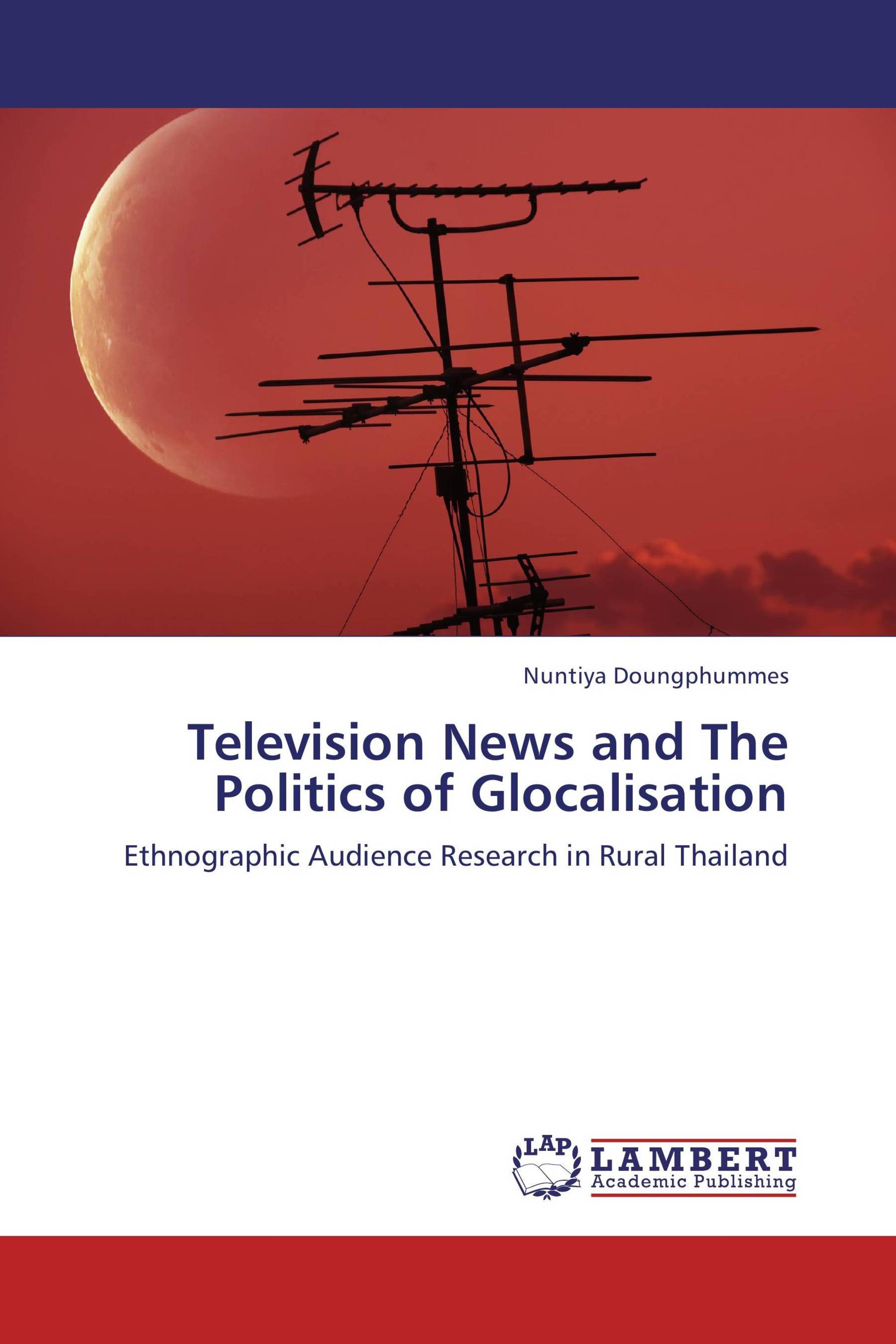 Television News and The Politics of Glocalisation