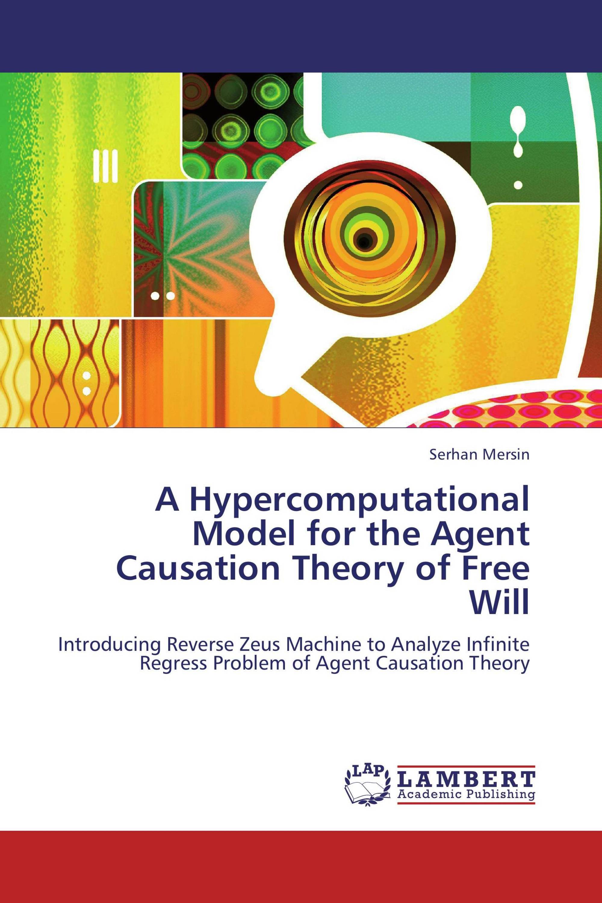 A Model for the Agent Causation Theory of Free Will