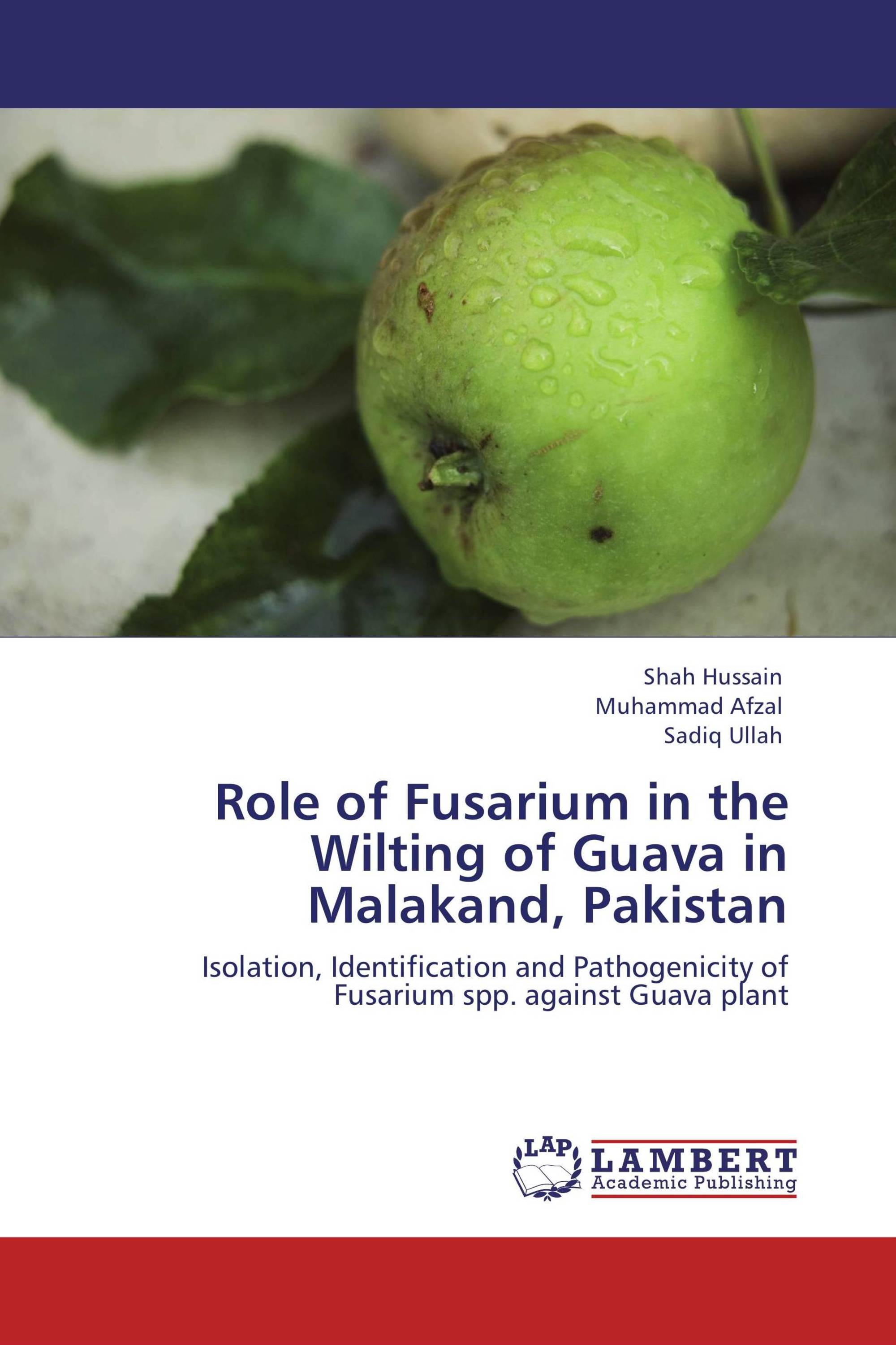 Role of Fusarium in the Wilting of Guava in Malakand, Pakistan