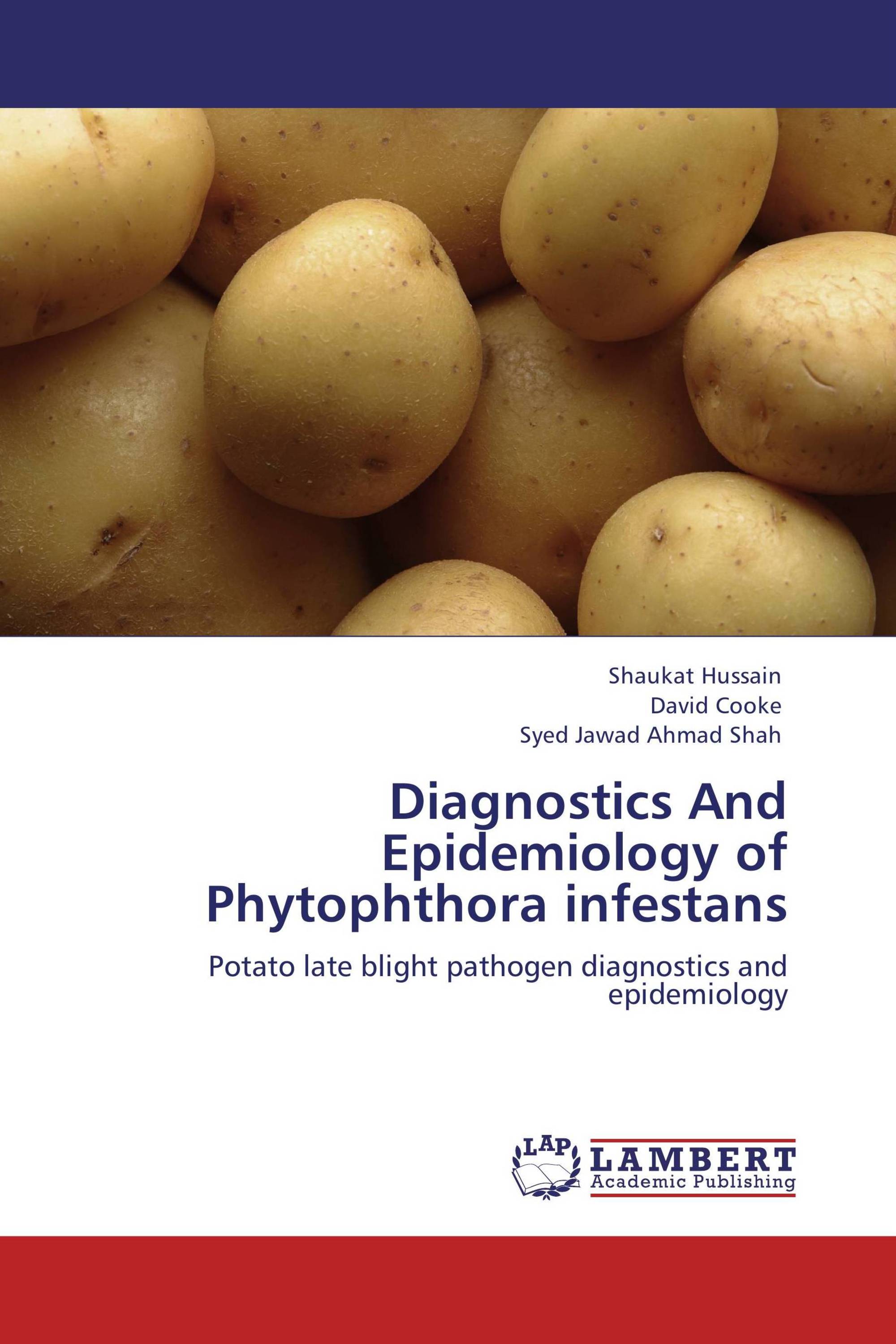 Diagnostics And Epidemiology of Phytophthora infestans