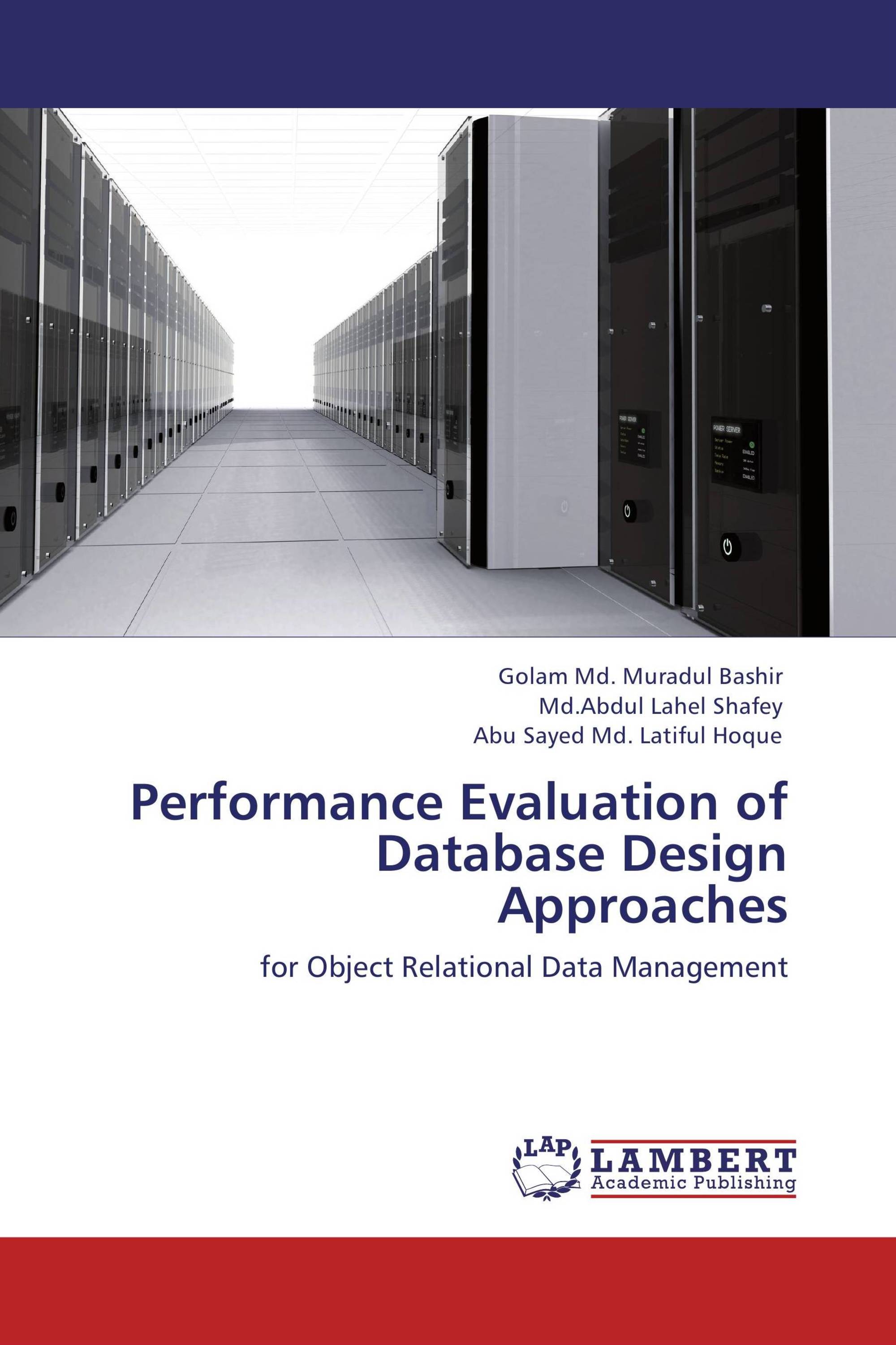 Performance Evaluation Of Database Design Approaches