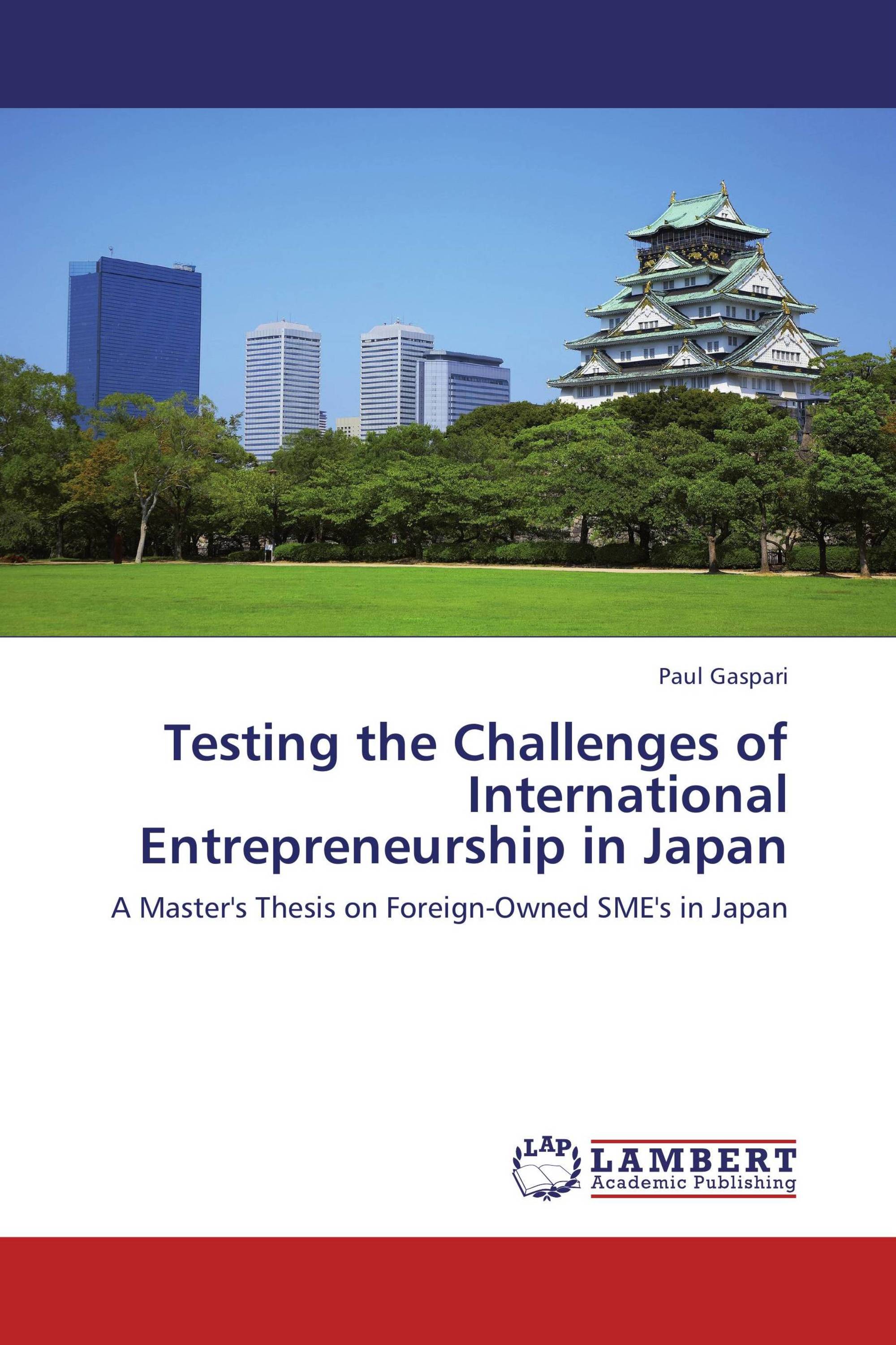 Testing the Challenges of International Entrepreneurship in Japan