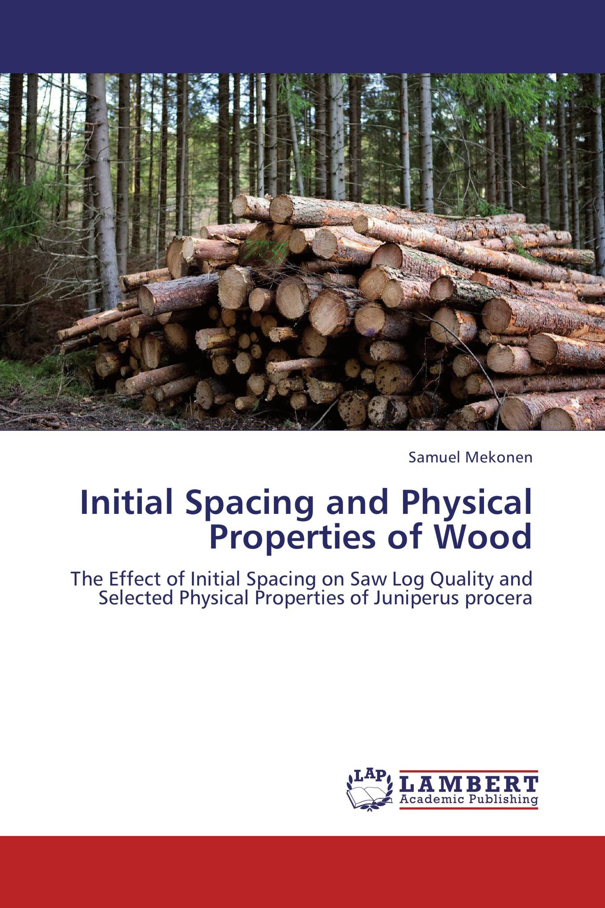 Initial Spacing and Physical Properties of Wood