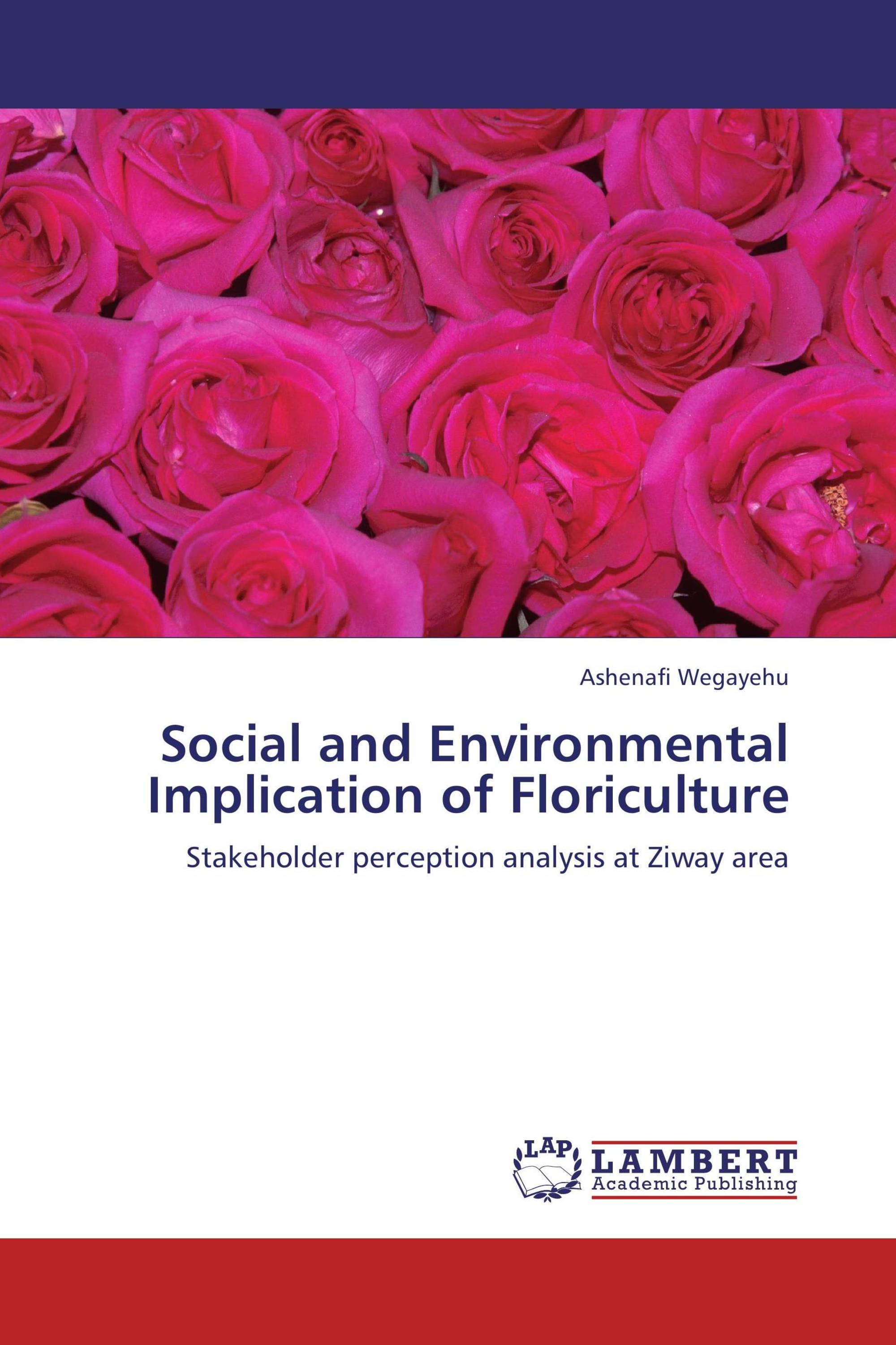 Social and Environmental Implication of Floriculture