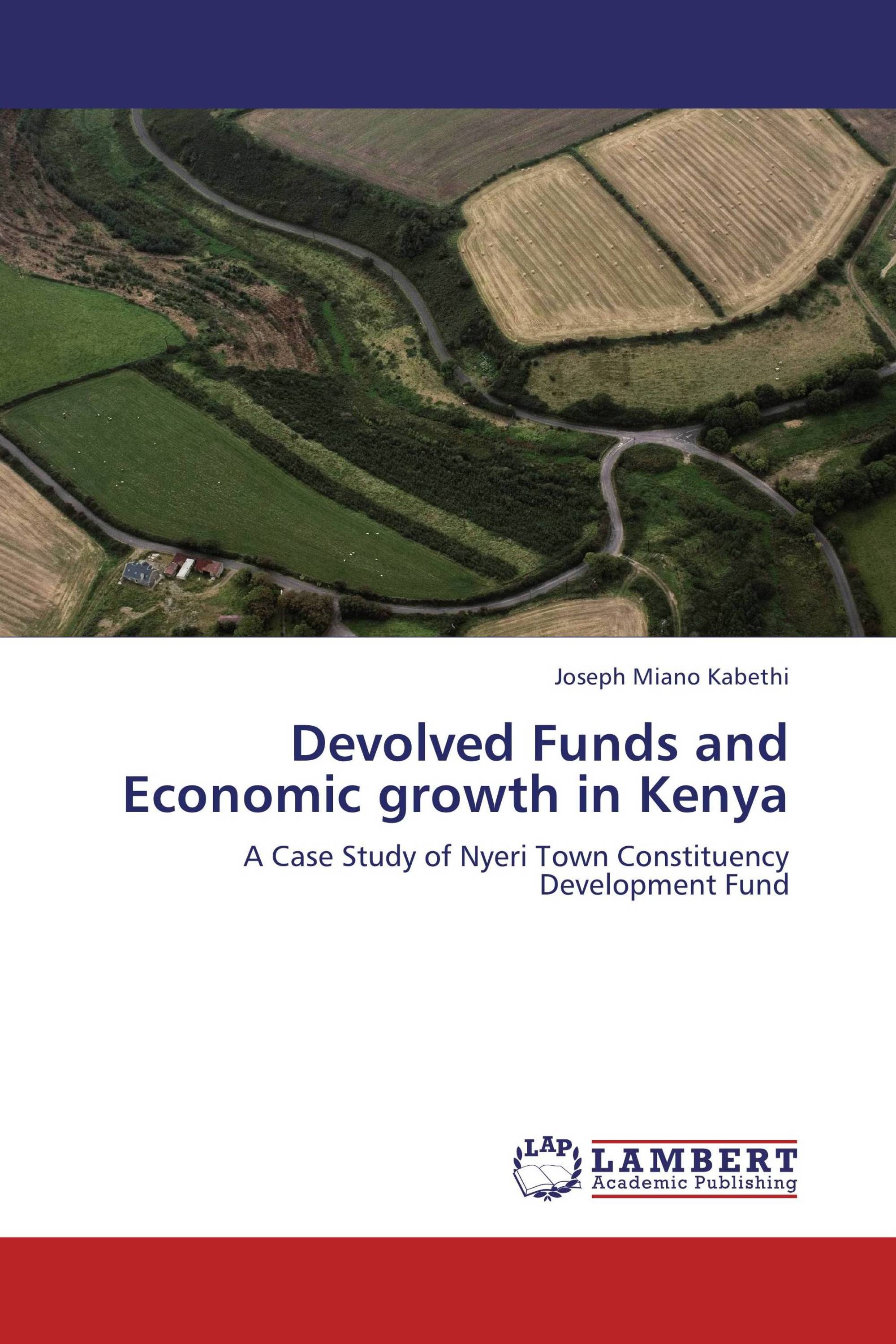 Devolved Funds and Economic growth in Kenya