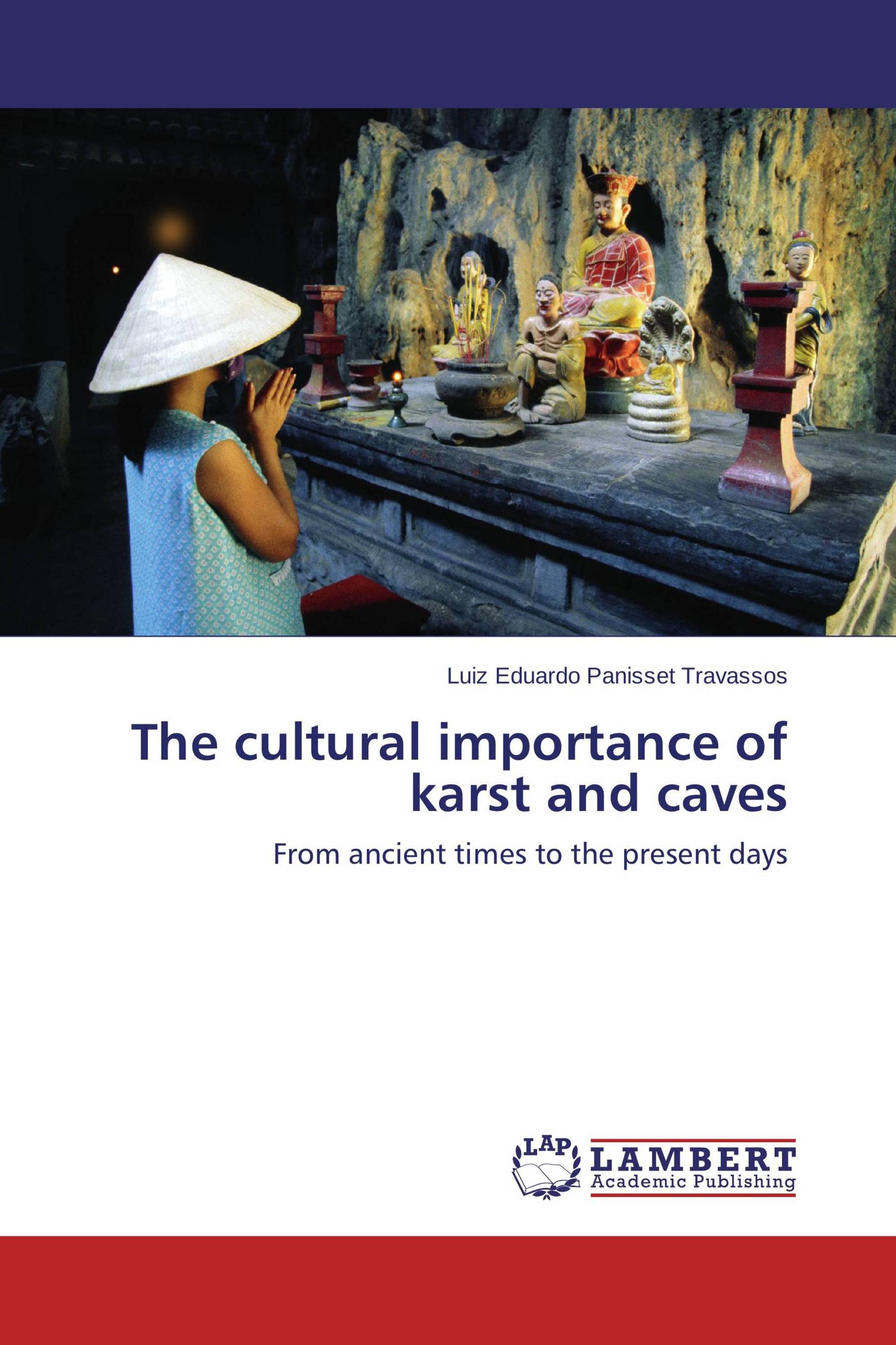 The cultural importance of karst and caves