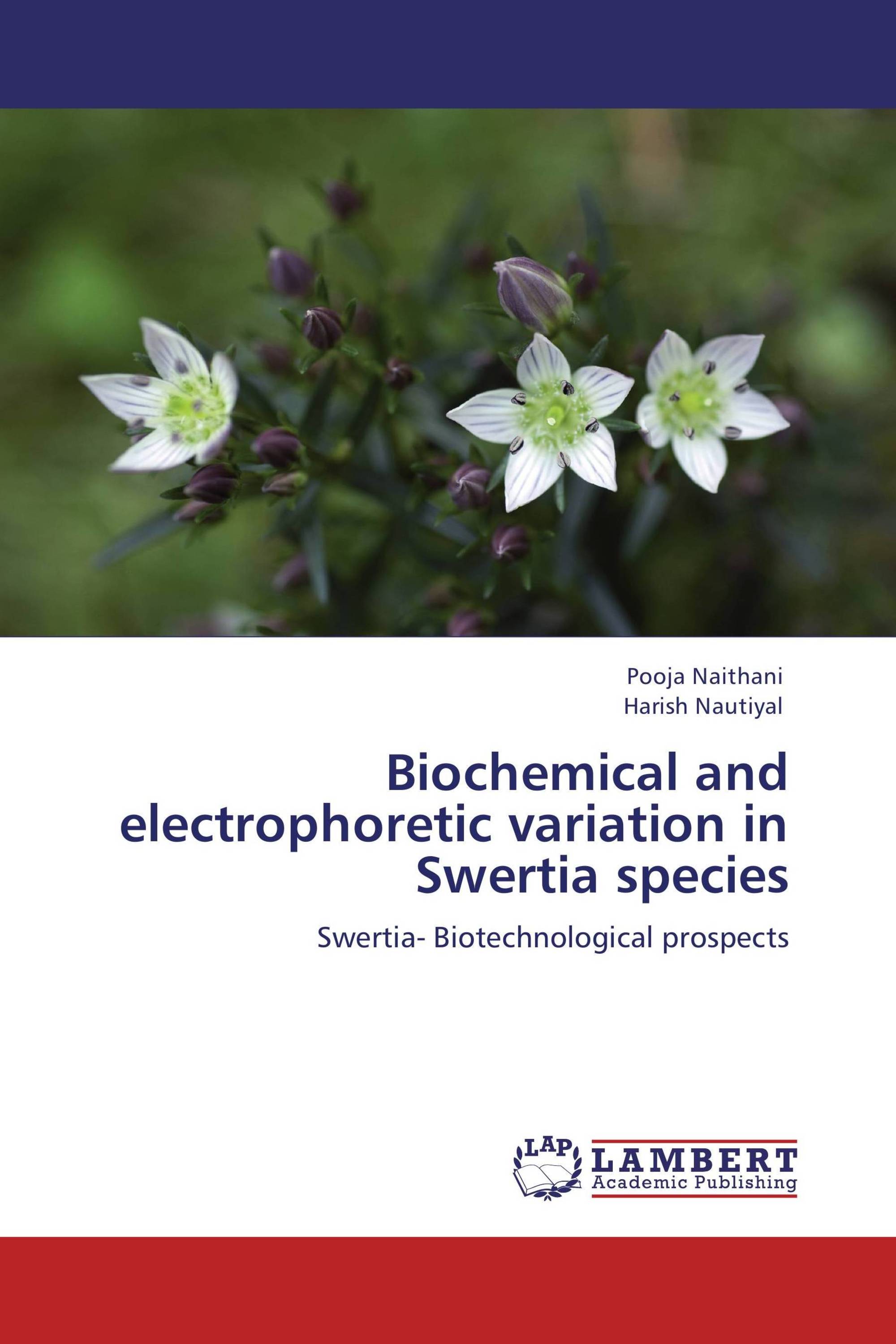 Biochemical and electrophoretic variation in Swertia species